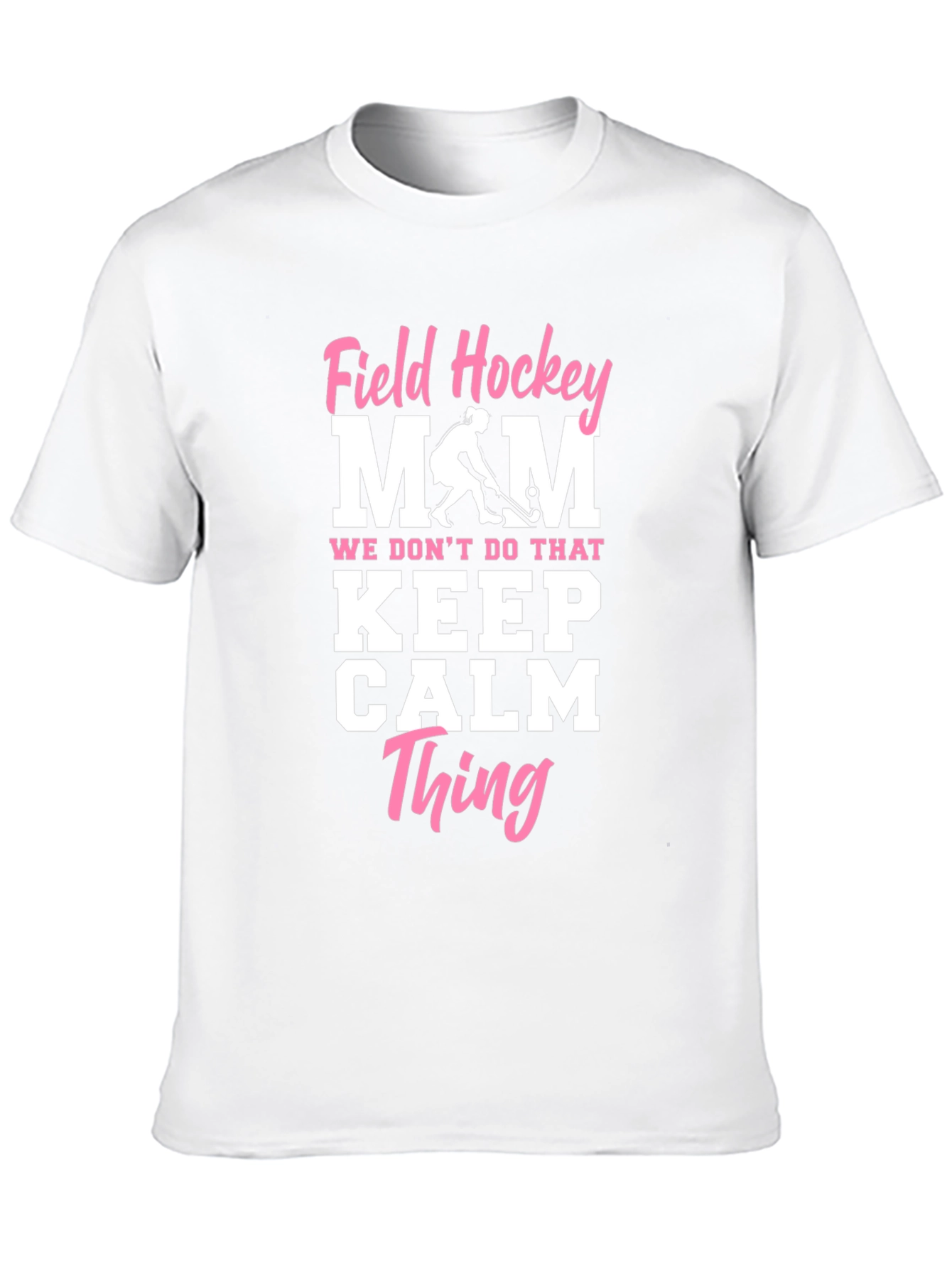 Field Hockey Mom T-Shirt - Keep Calm