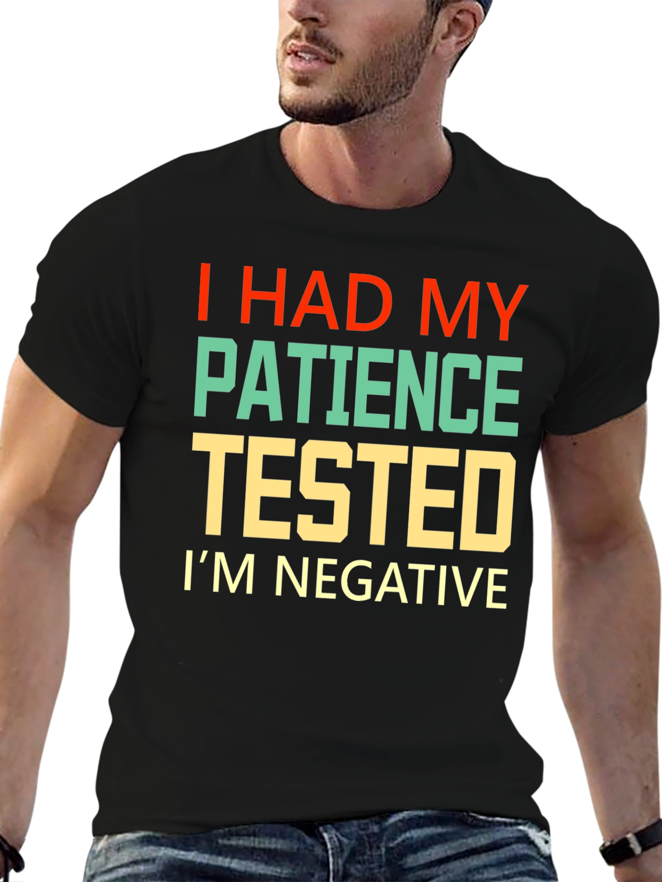 I Had My Patience Tested Graphic Tee