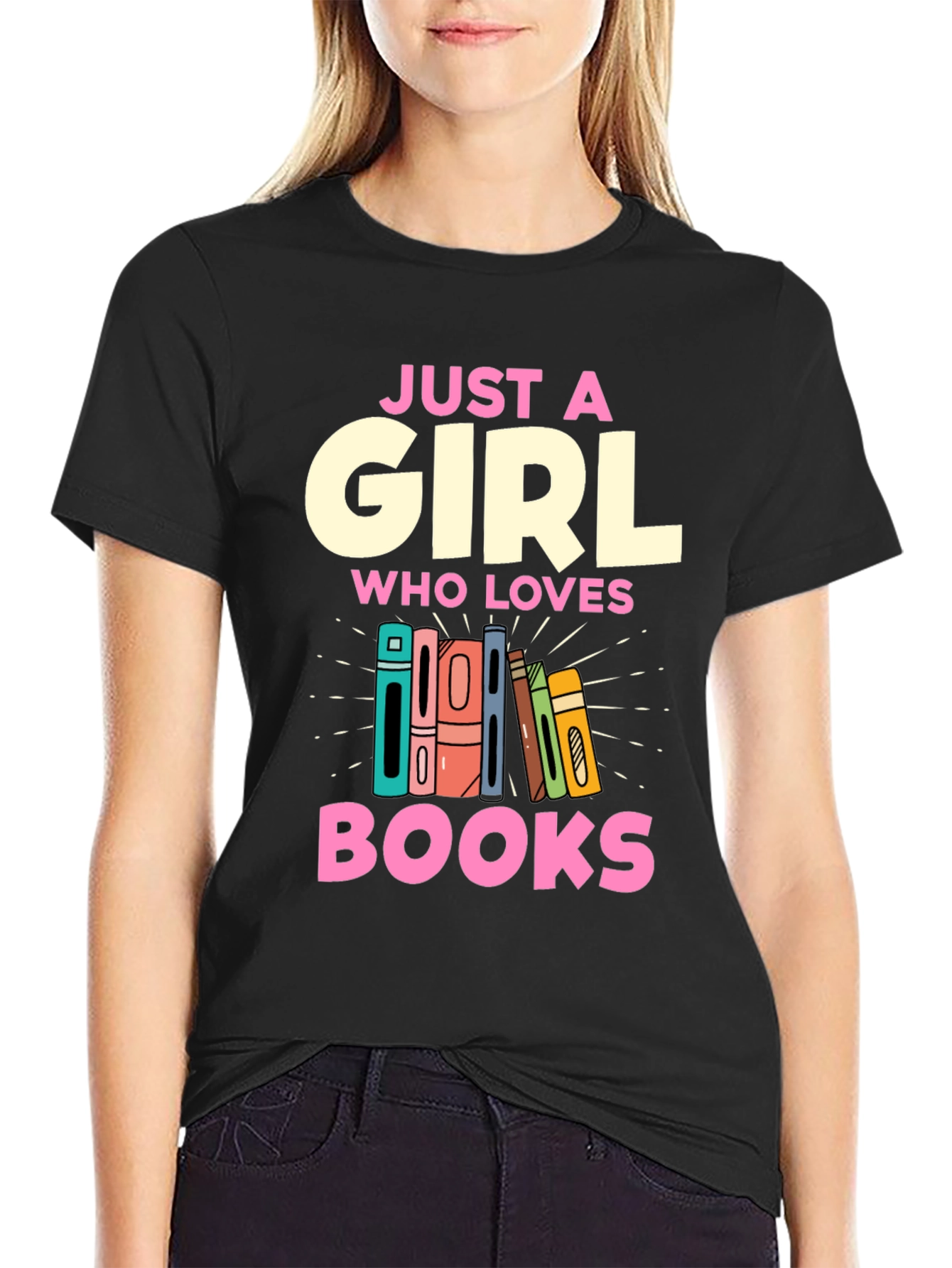 Just A Girl Who Loves Books T-Shirt