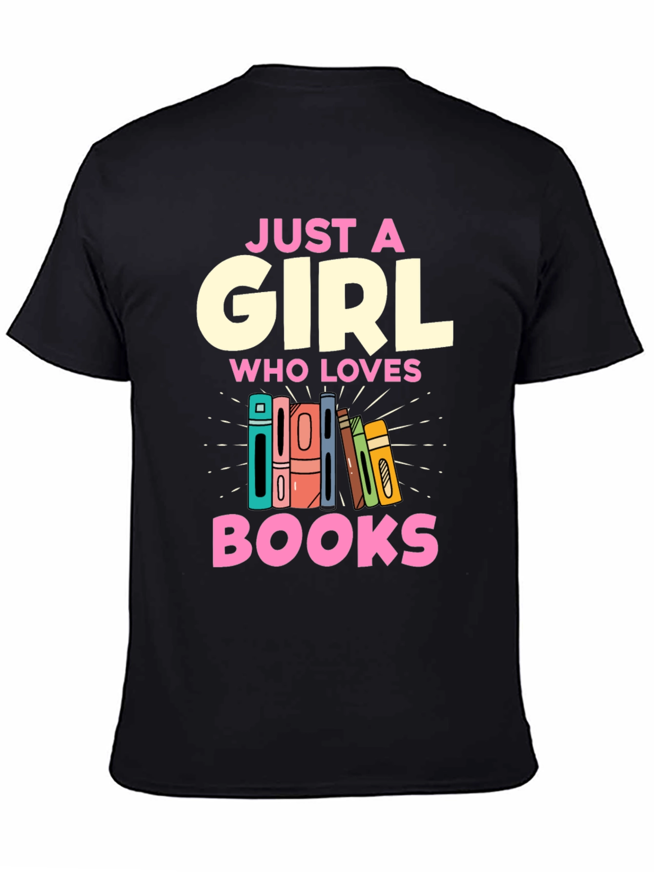 Just A Girl Who Loves Books T-Shirt