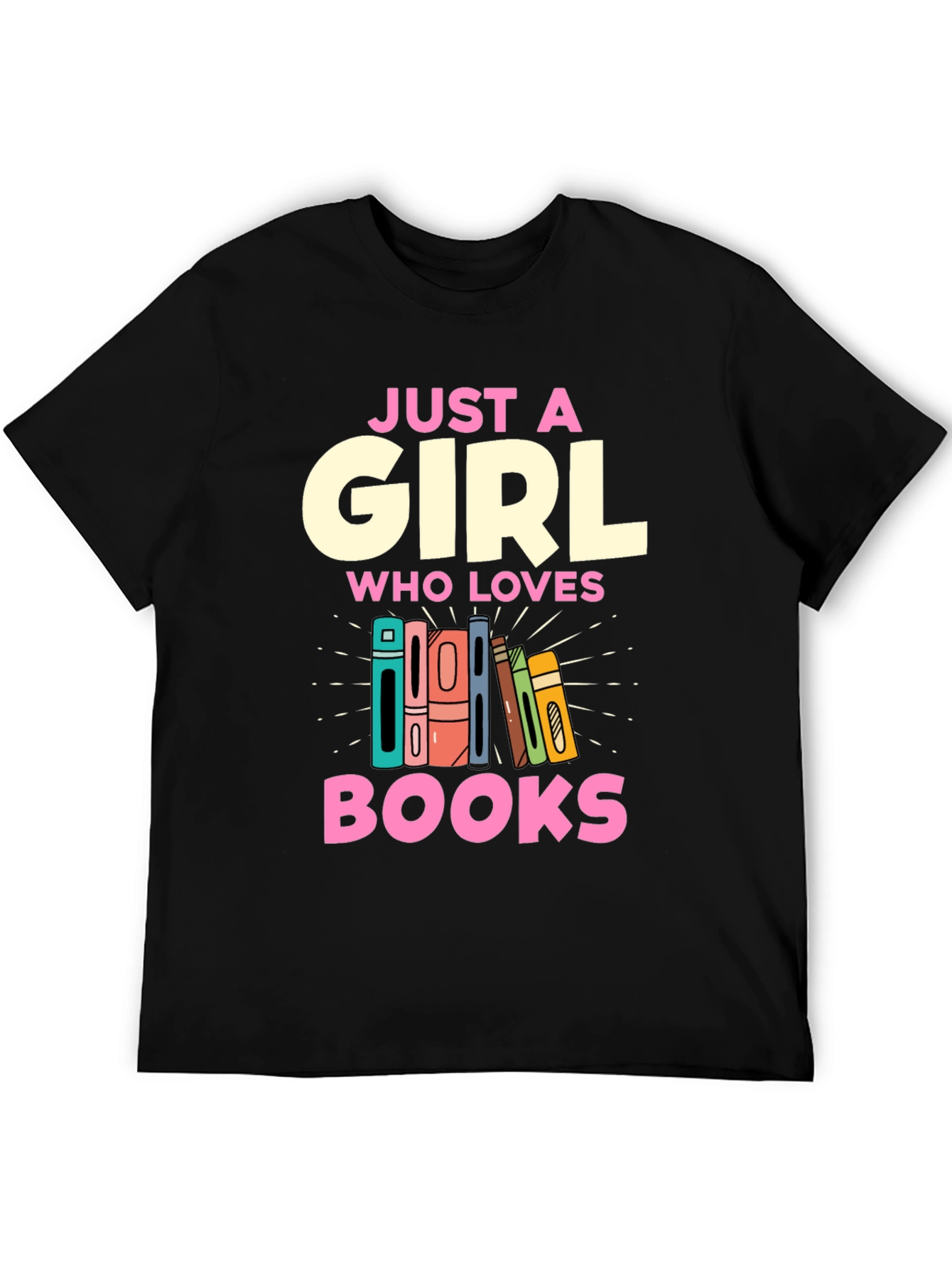 Just A Girl Who Loves Books T-Shirt