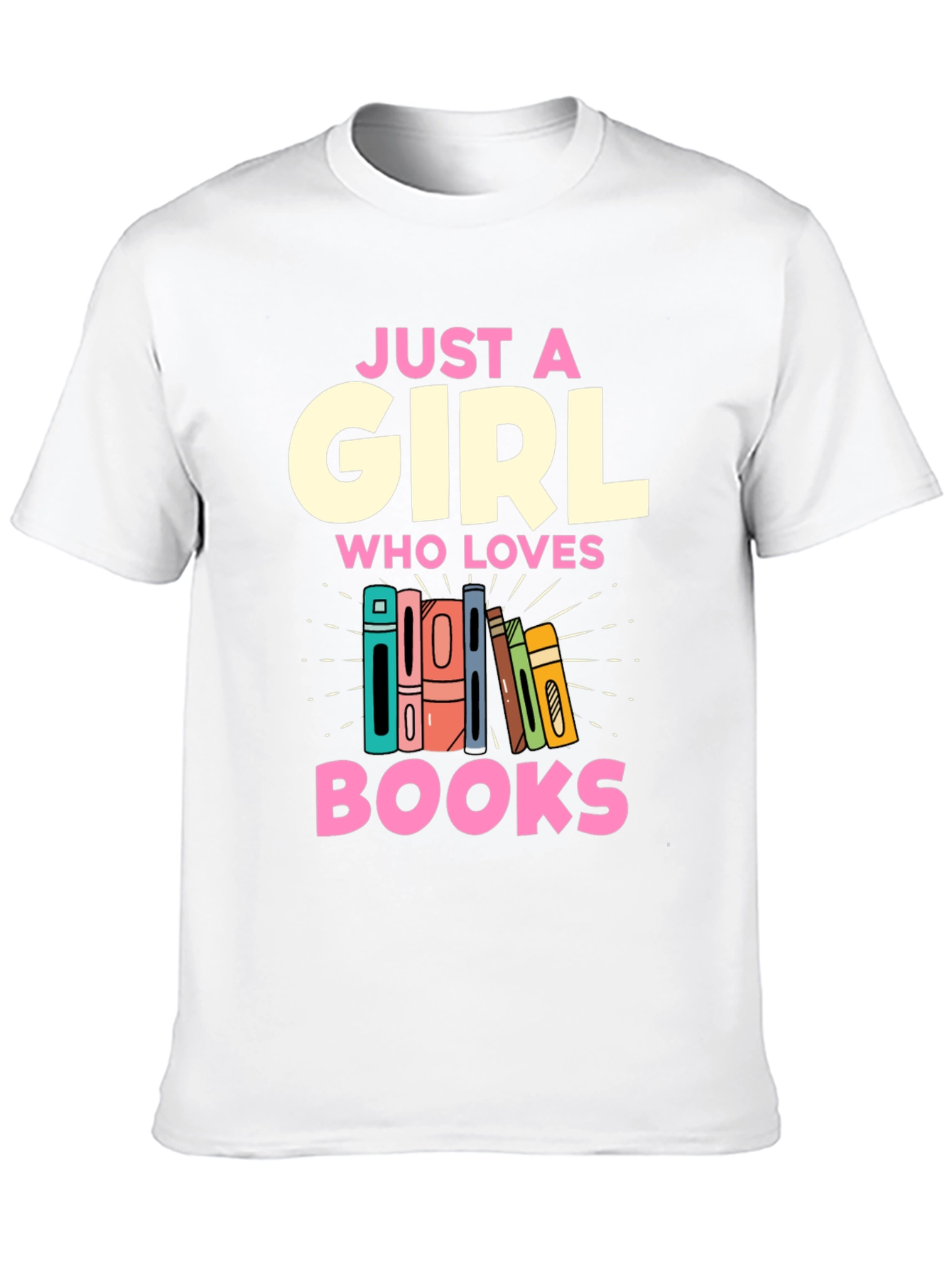 Just A Girl Who Loves Books T-Shirt