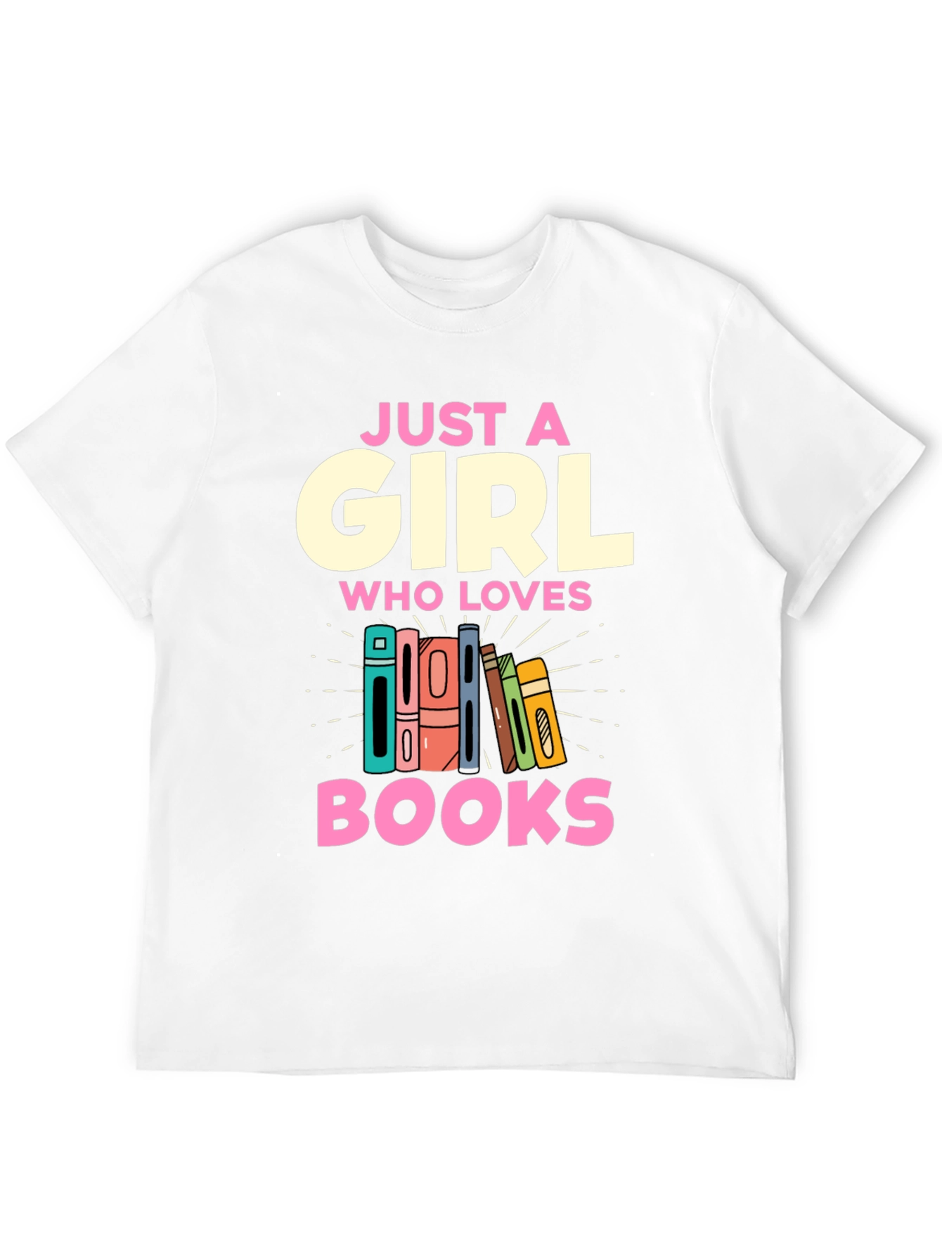 Just A Girl Who Loves Books T-Shirt