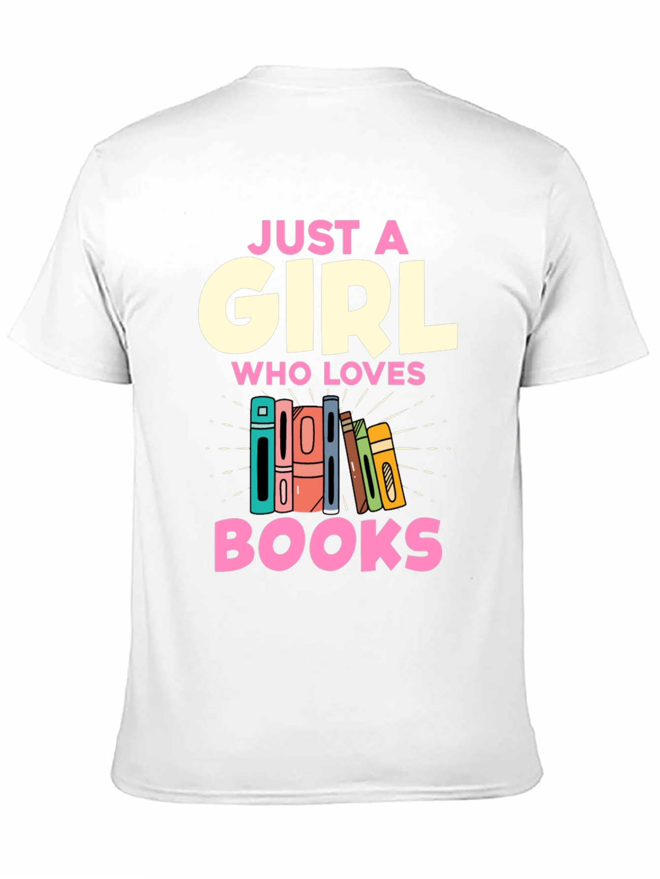 Just A Girl Who Loves Books T-Shirt