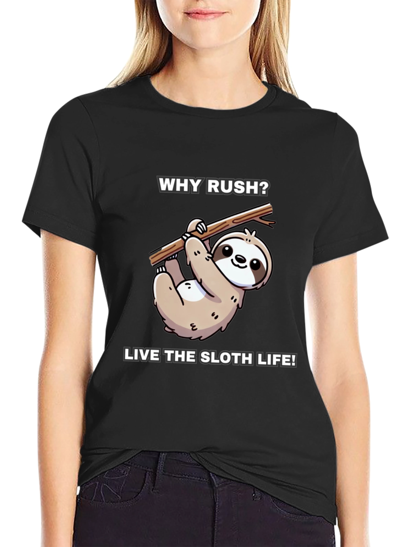 Why Rush? Sloth Life T-Shirt - Black
