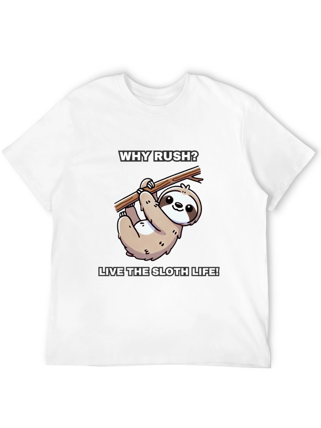 Why Rush? Sloth Life T-Shirt - Black