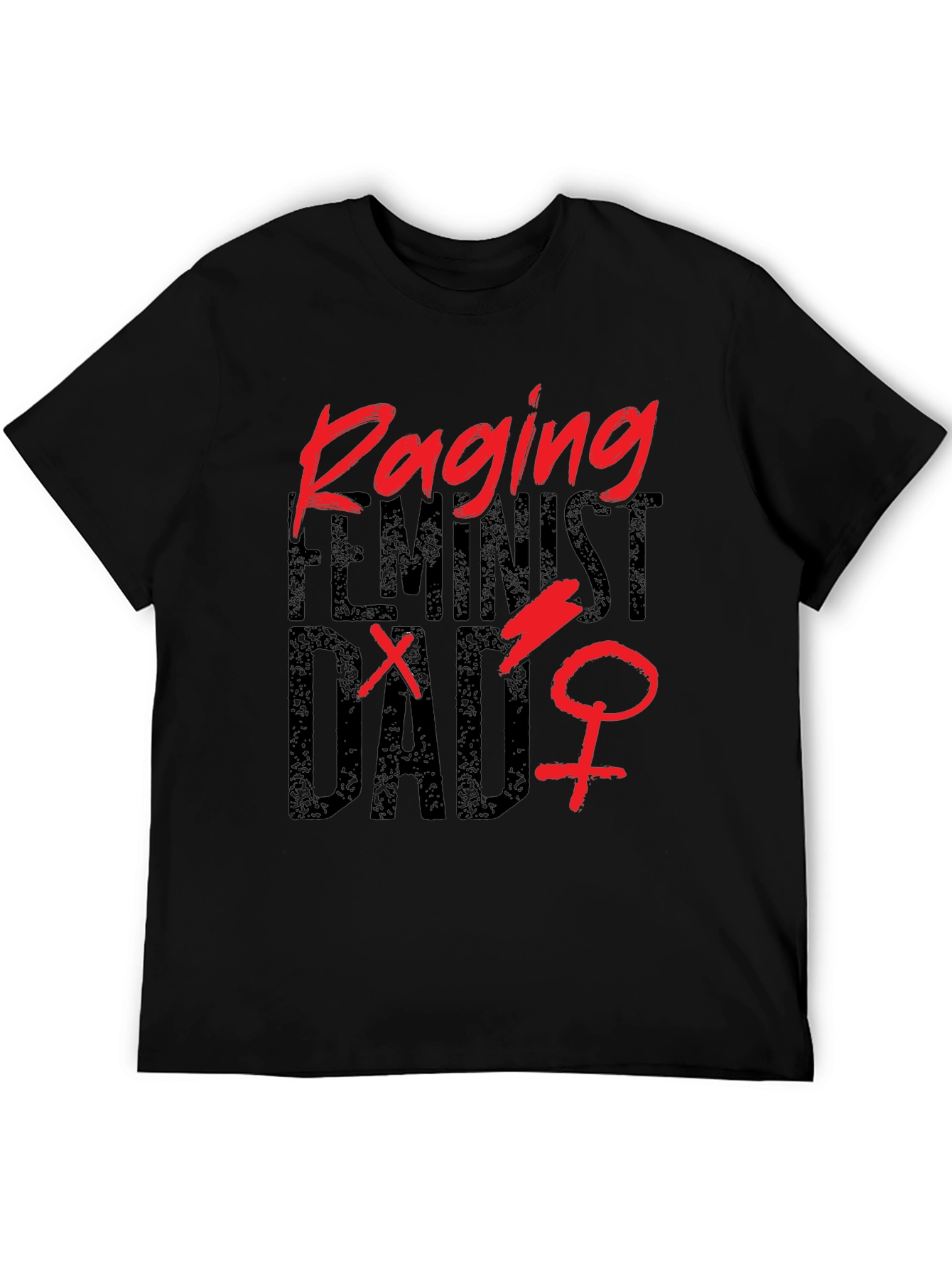 Raging Feminist Dad Graphic Tee