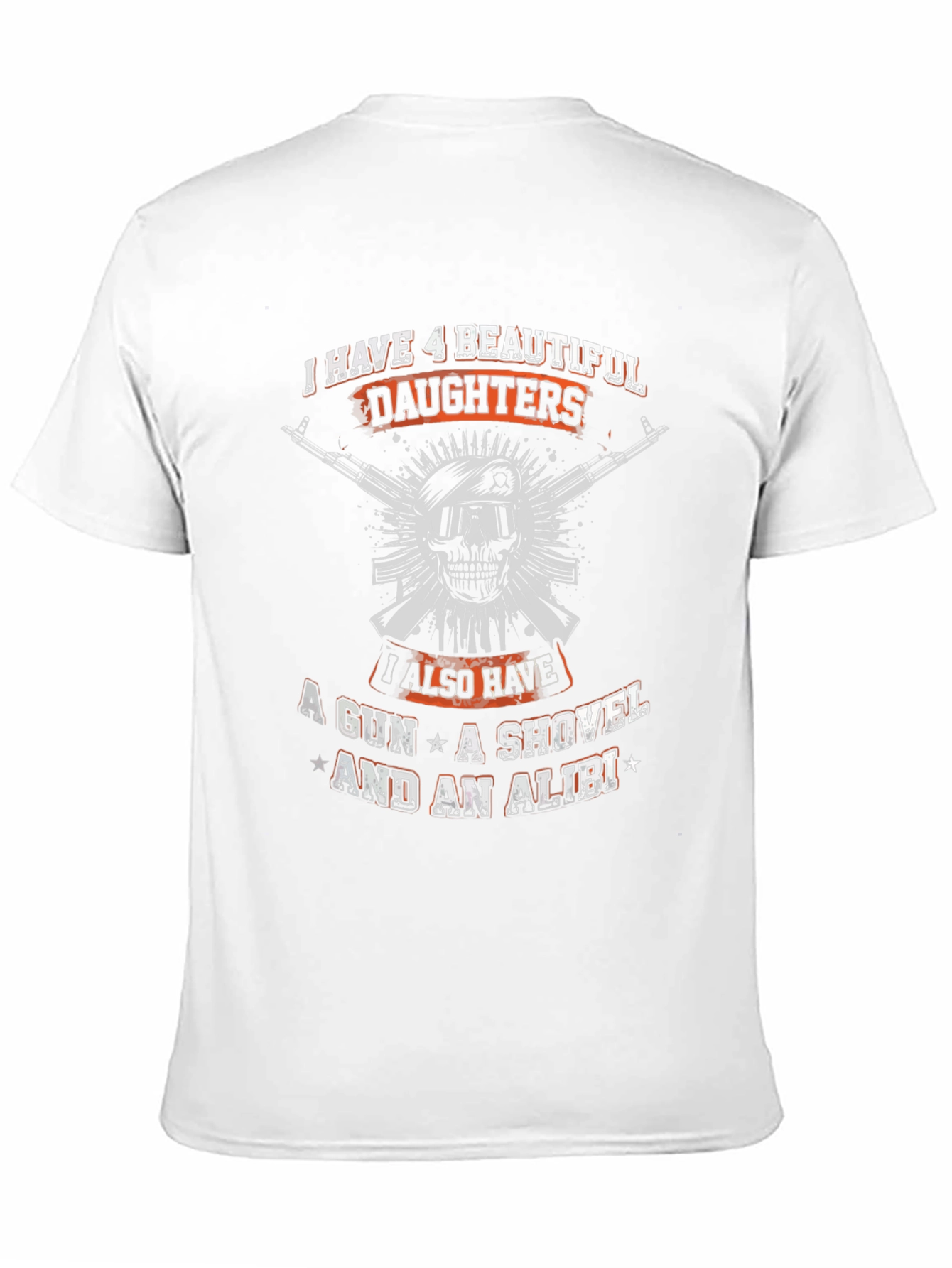 I Have 4 Beautiful Daughters T-Shirt