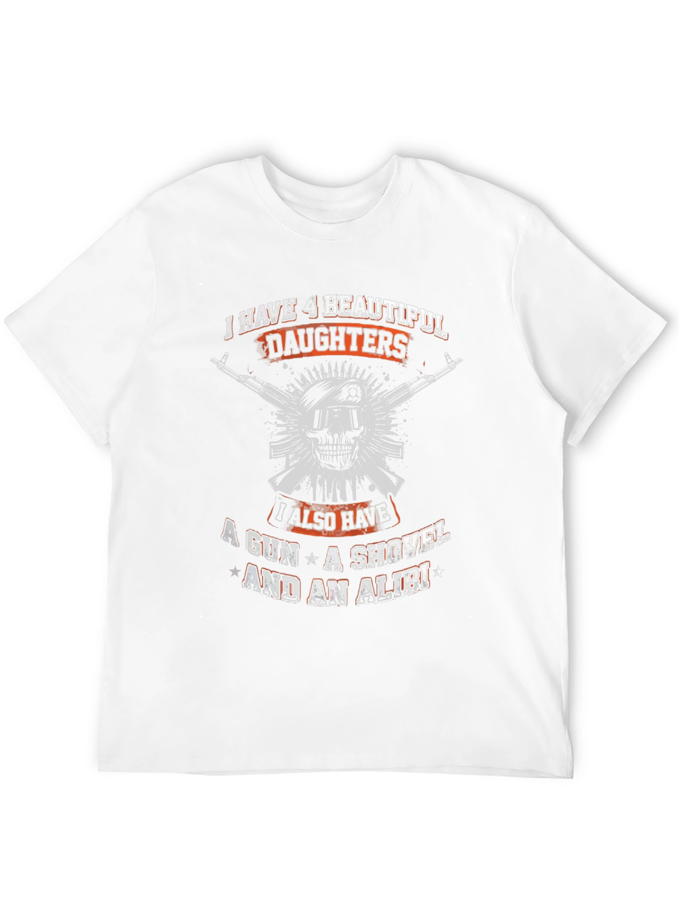 I Have 4 Beautiful Daughters T-Shirt