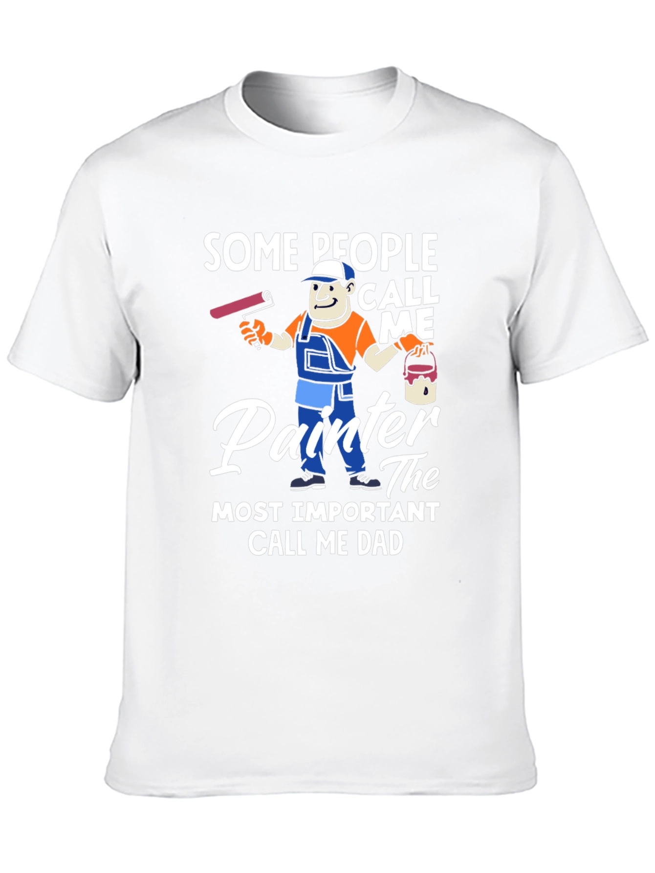 Painter Dad T-Shirt - Funny Fathers Day Gift