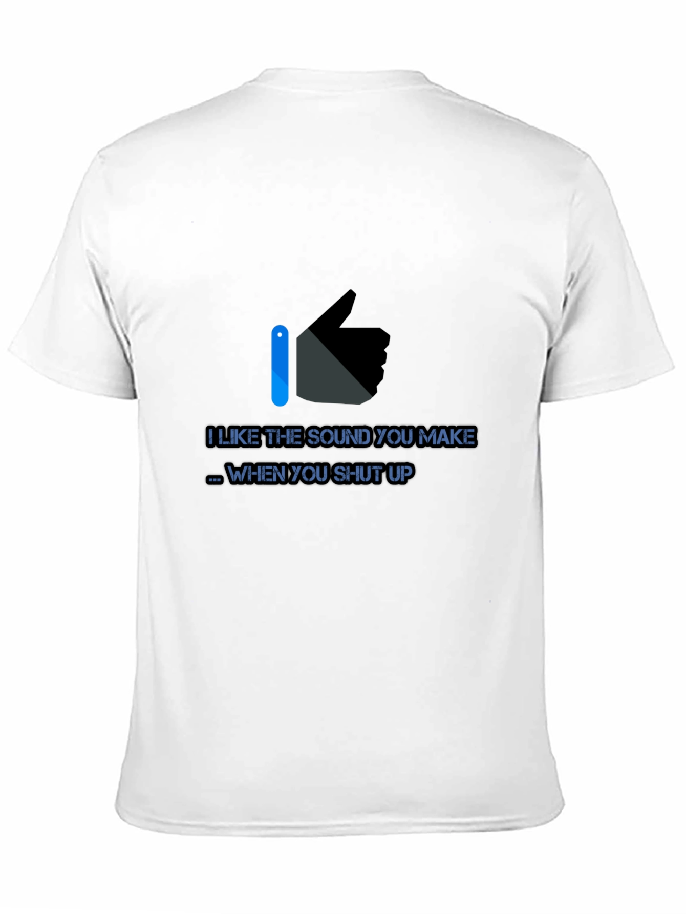 Funny I Like The Sound You Make Graphic Tee
