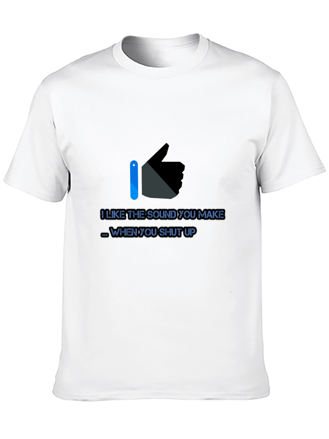 Funny I Like The Sound You Make Graphic Tee