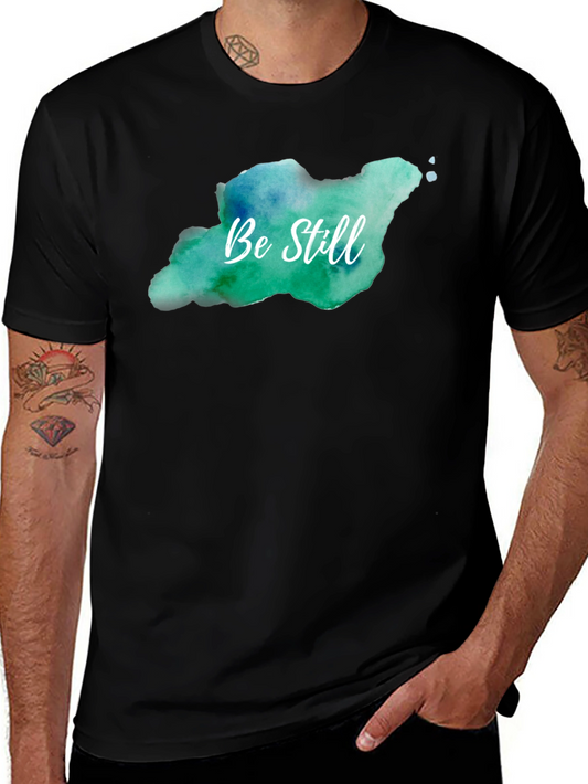 Be Still Watercolor Graphic T-Shirt