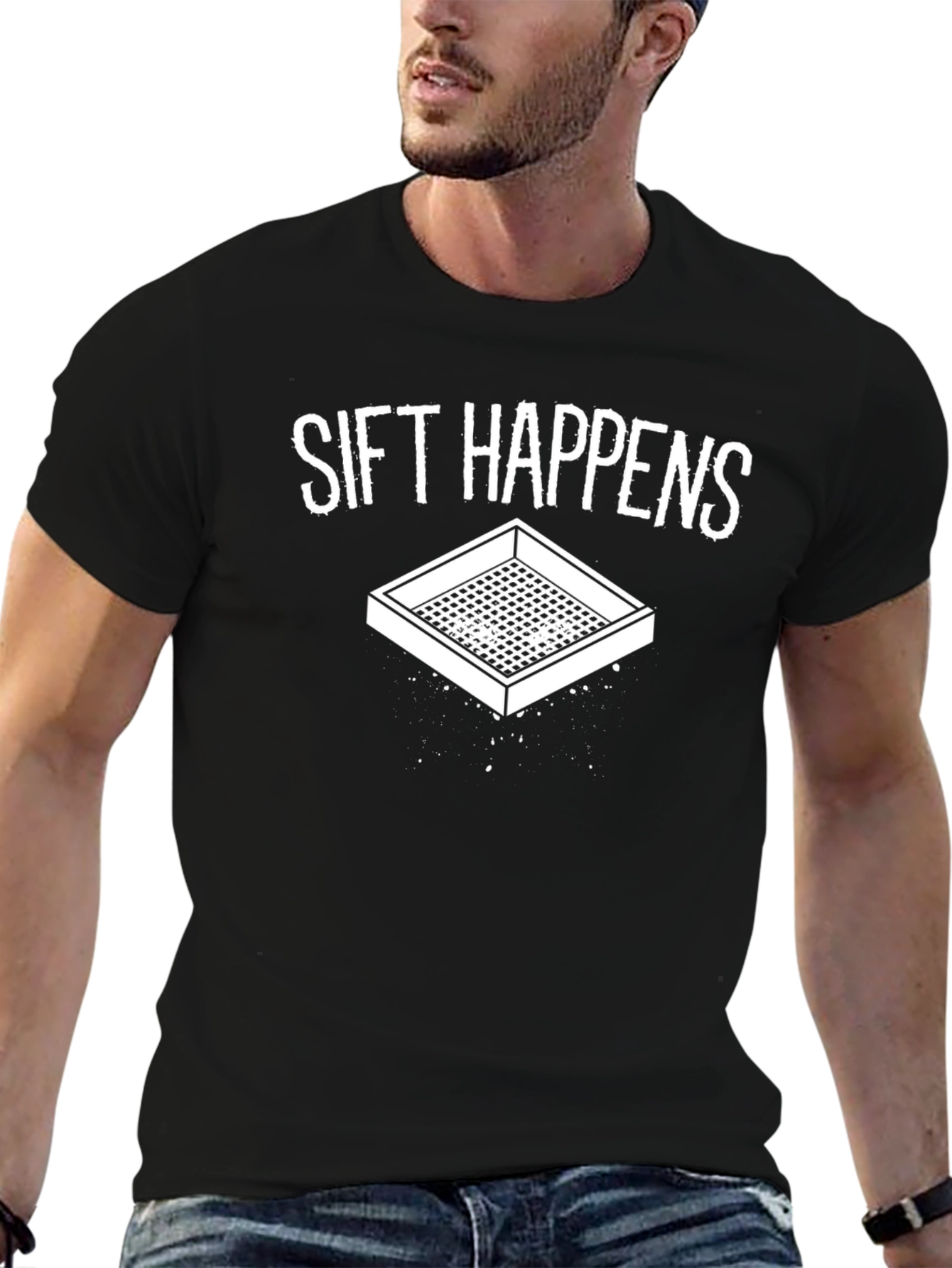 Sift Happens Funny Graphic Tee