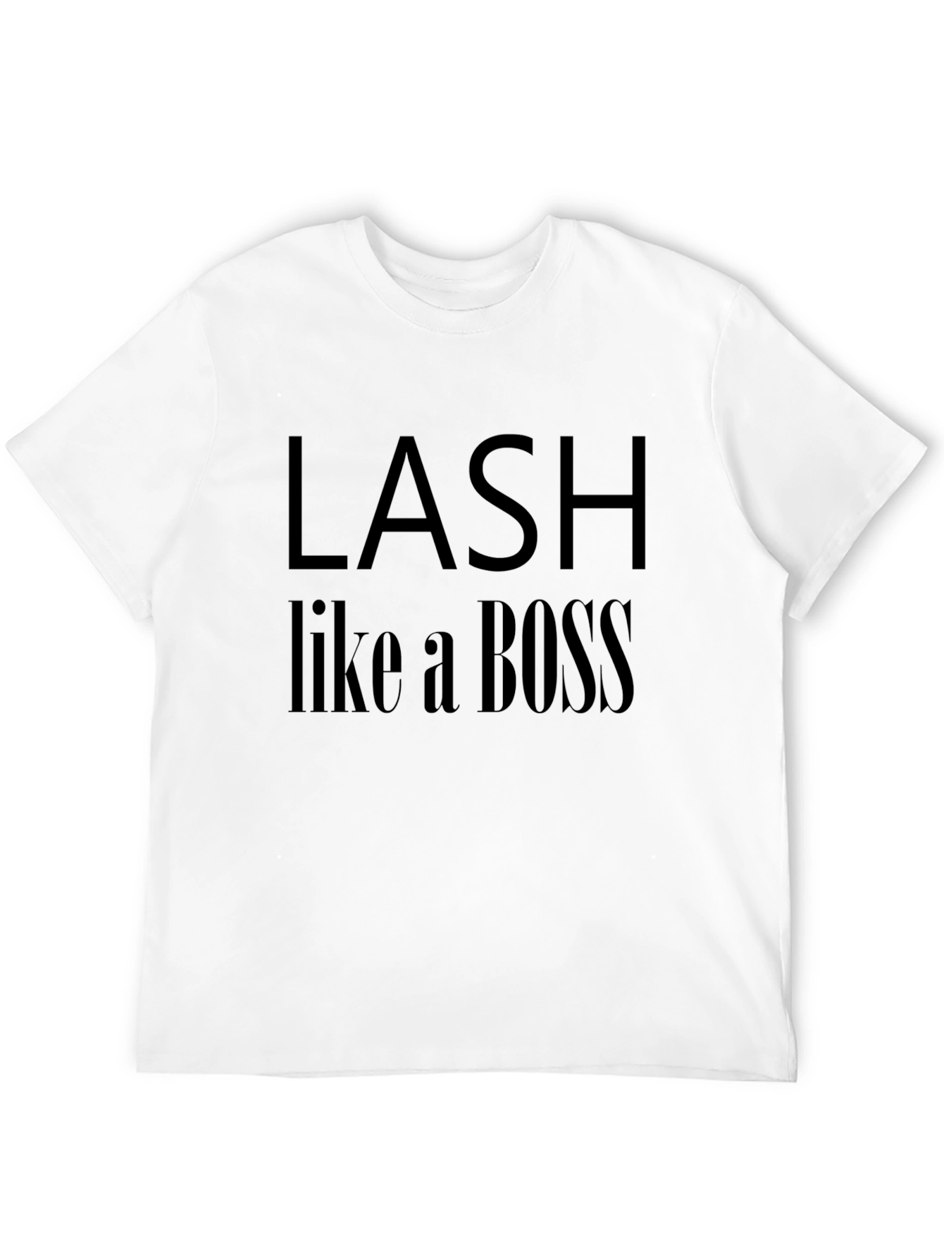 Lash Like a Boss T-Shirt - Stylish Statement Tee
