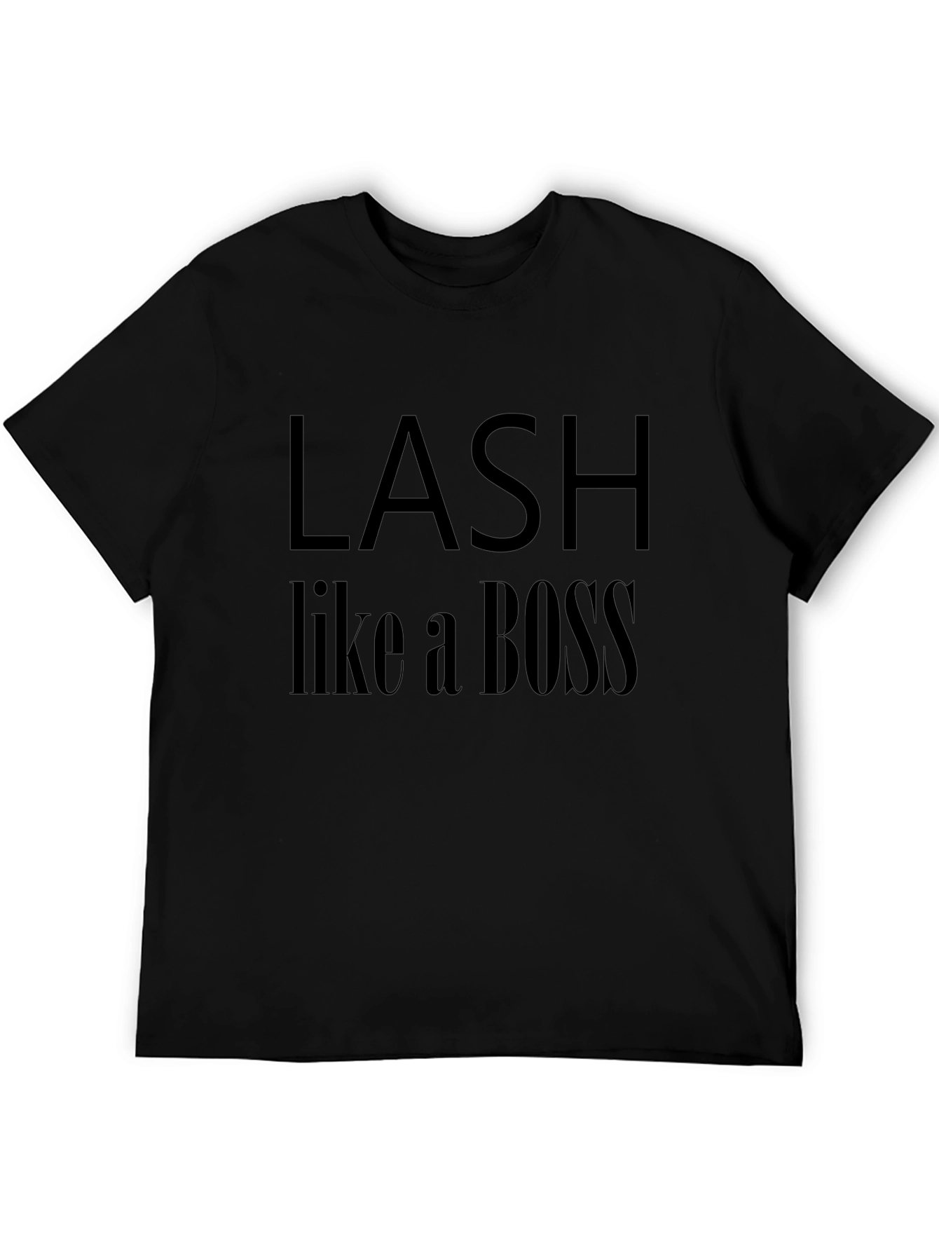 Lash Like a Boss T-Shirt - Stylish Statement Tee