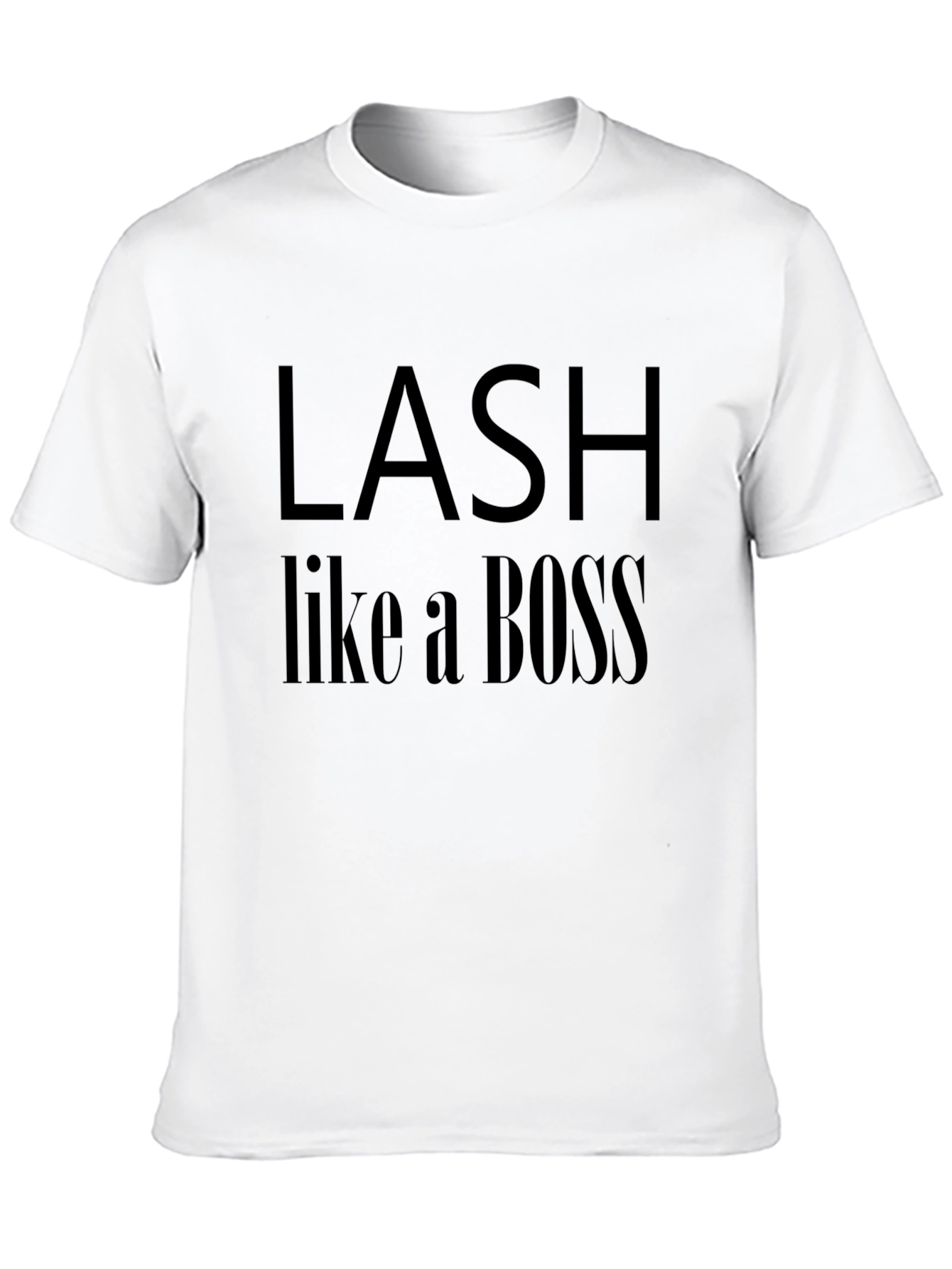 Lash Like a Boss T-Shirt - Stylish Statement Tee
