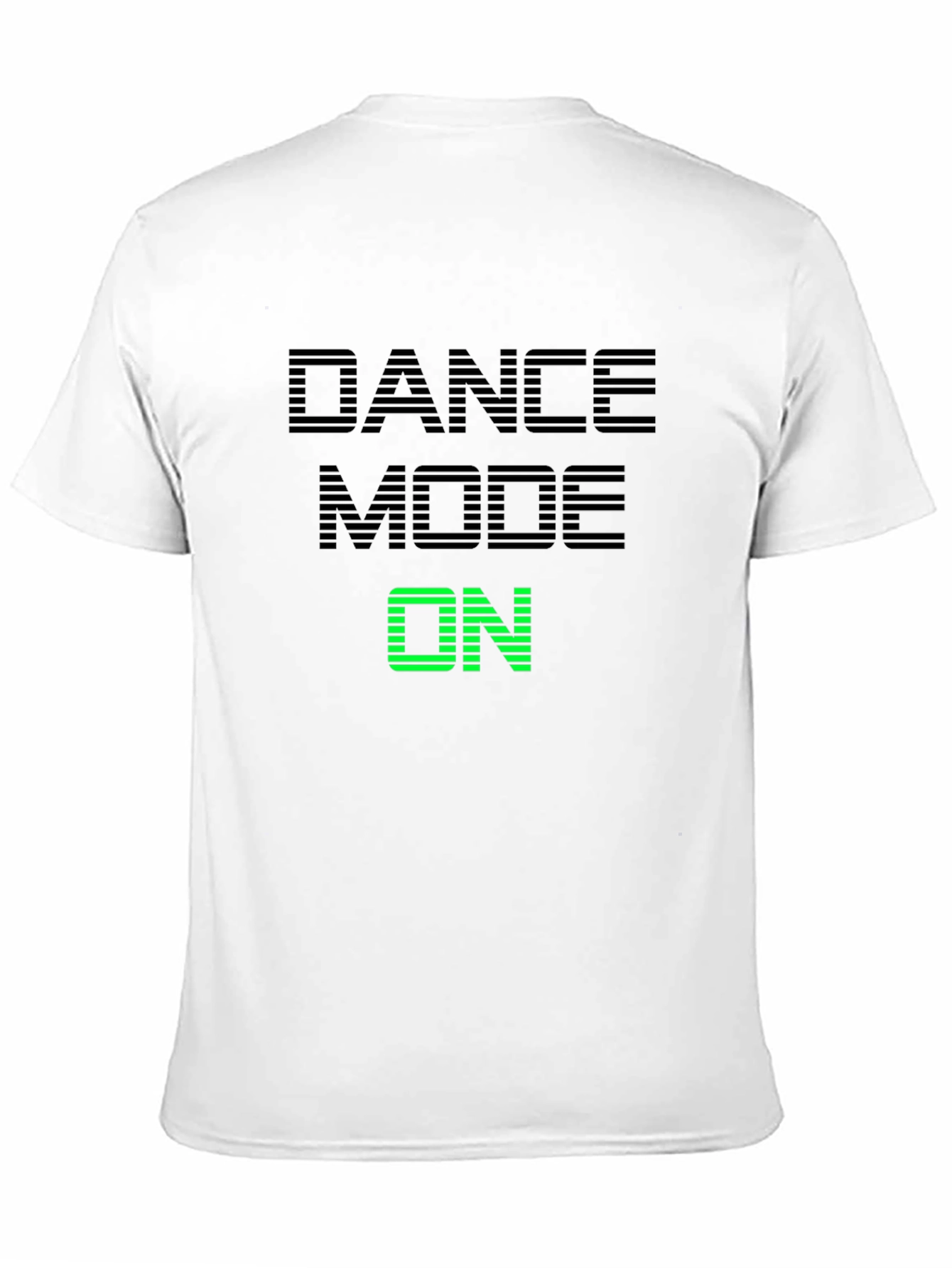 Dance Mode On T-Shirt - Black Graphic Tee