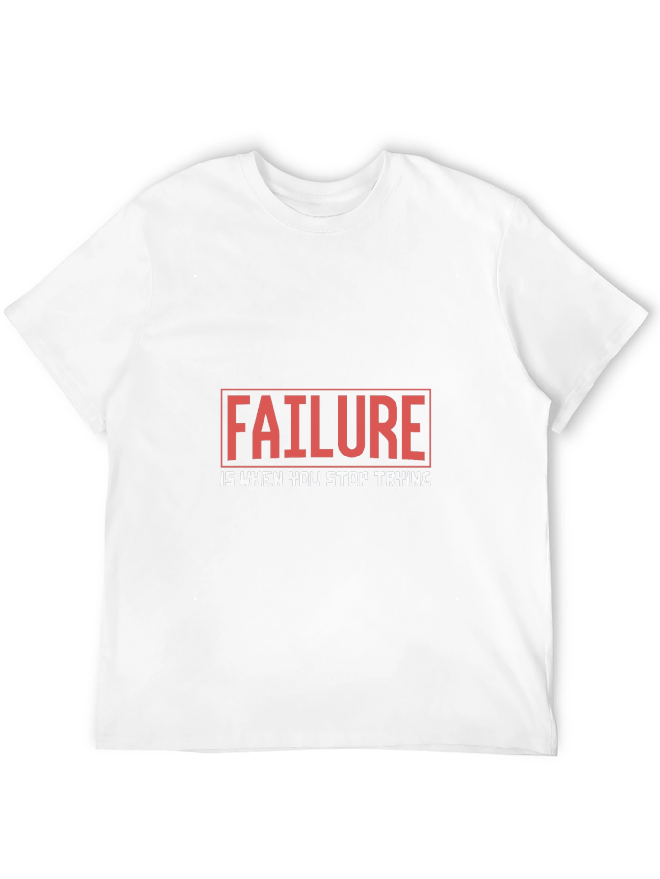 Motivational Failure Quote Black T-Shirt