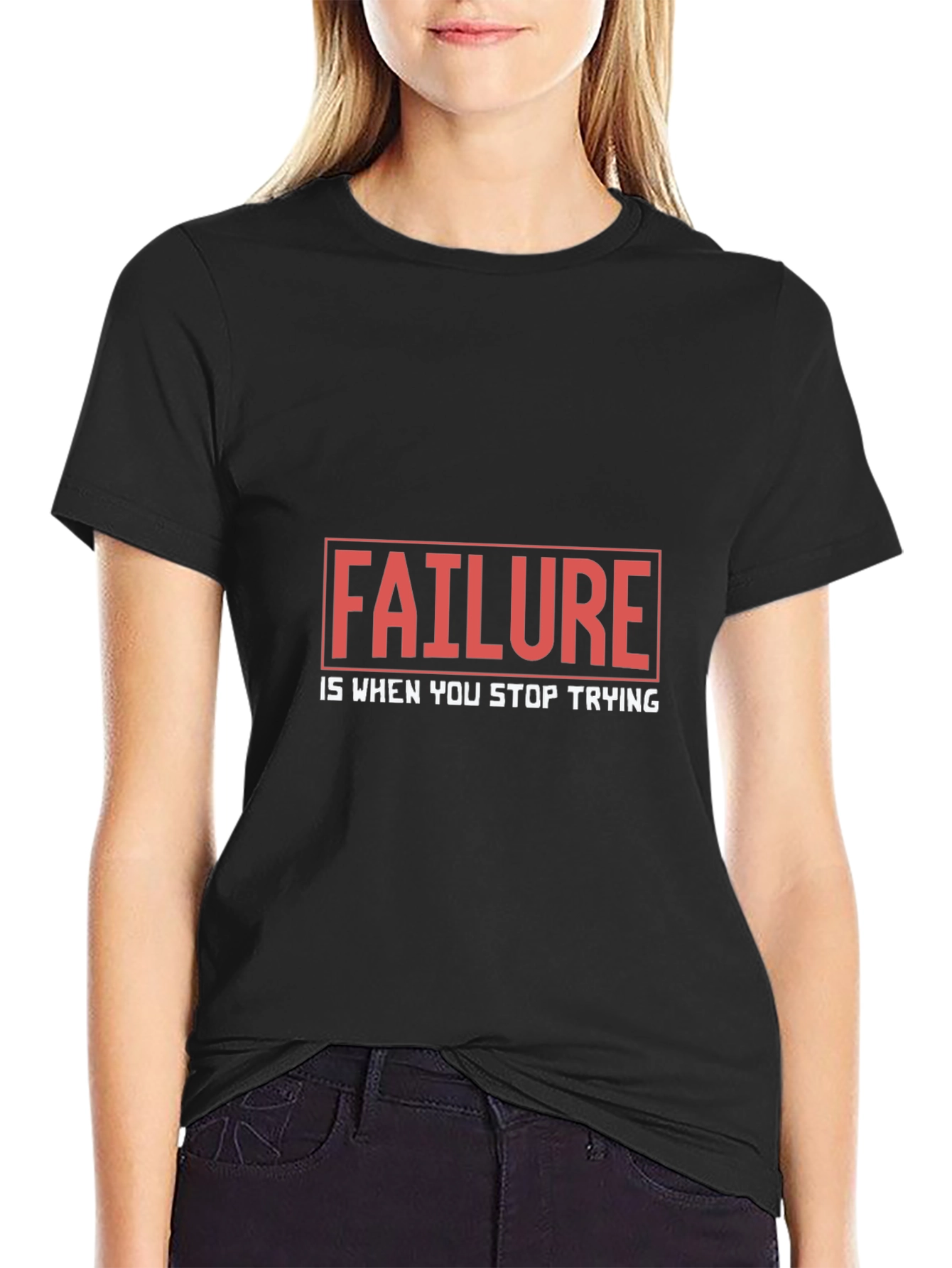 Motivational Failure Quote Black T-Shirt