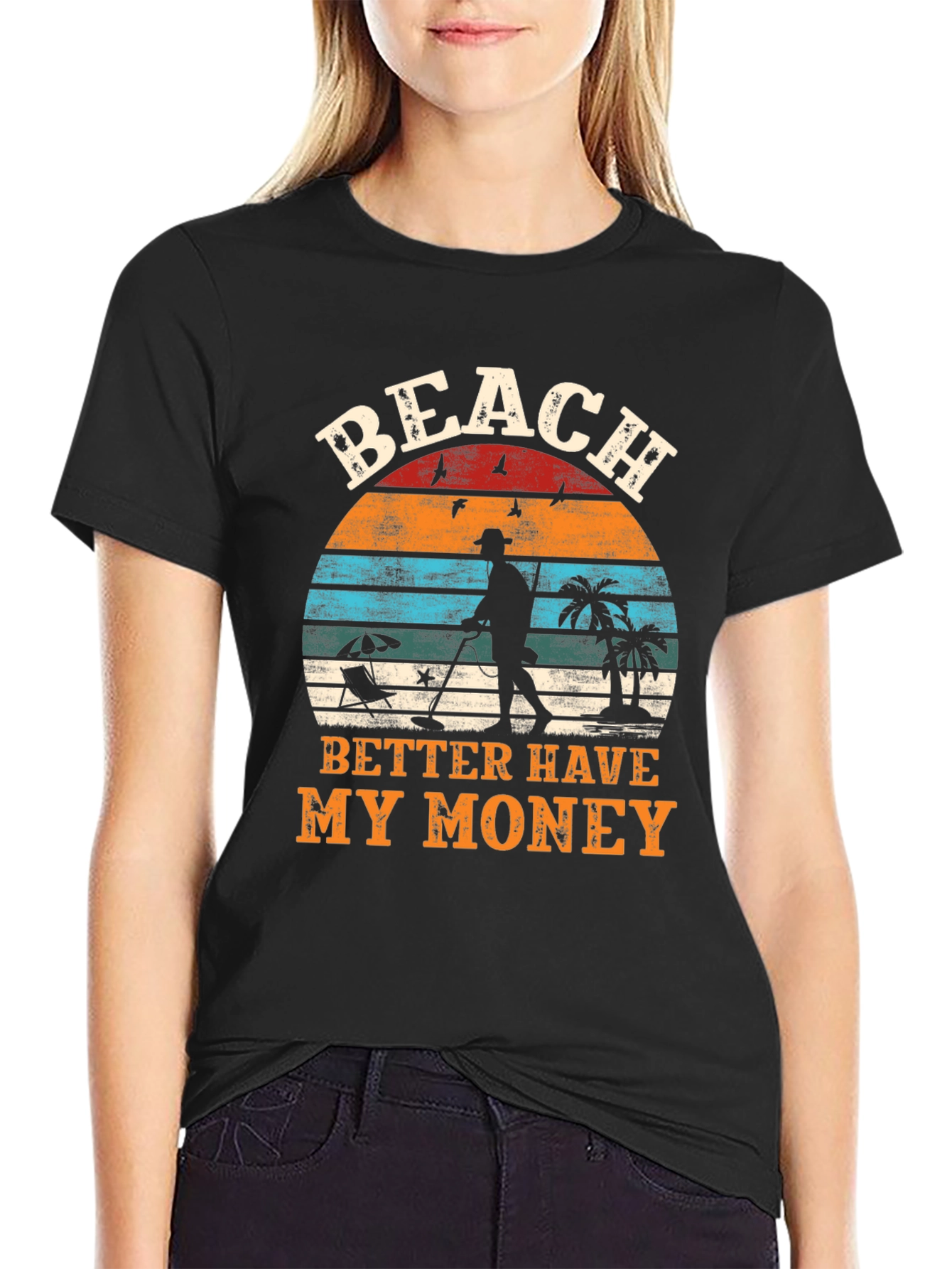 Beach Better Have My Money Graphic T-Shirt