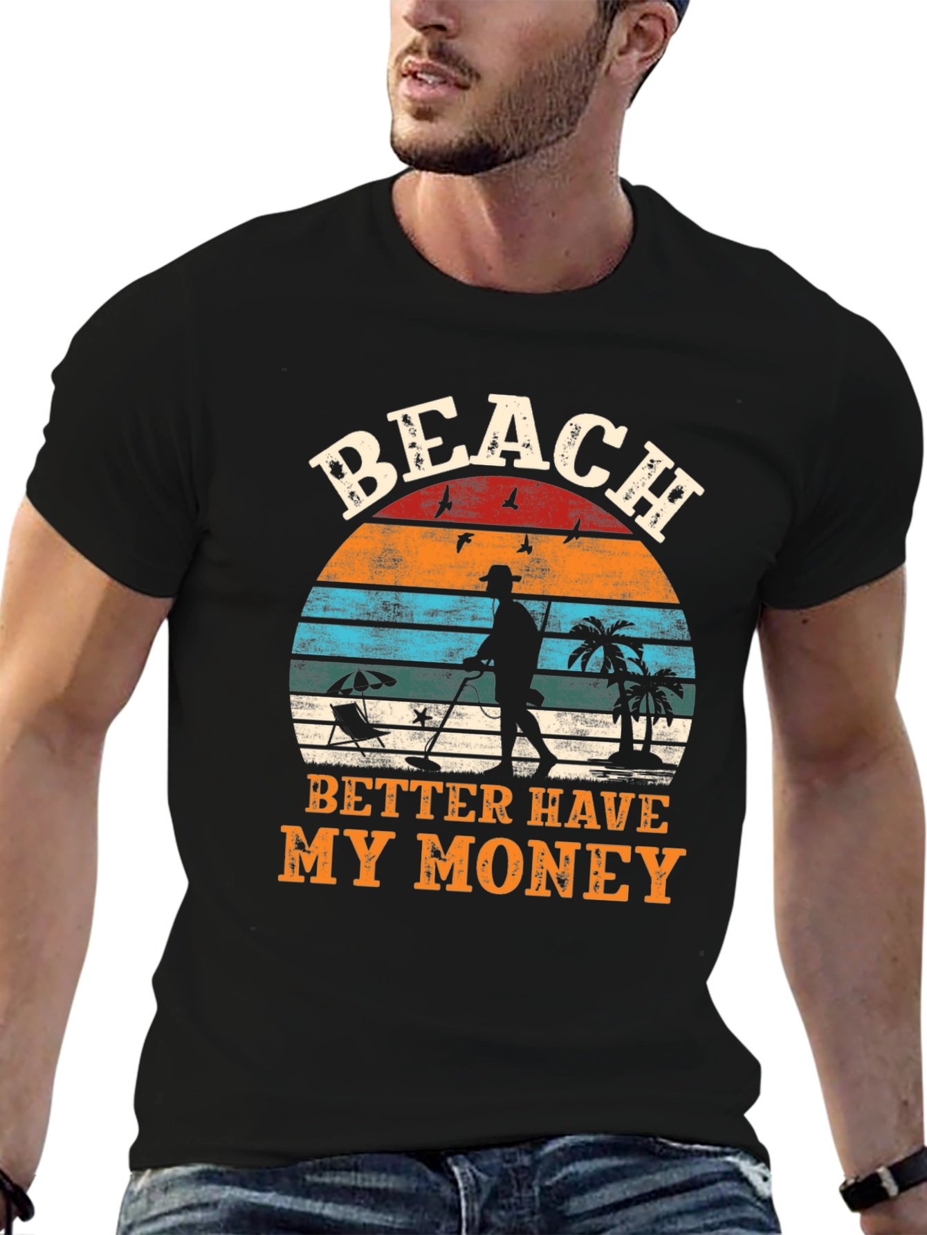 Beach Better Have My Money Graphic T-Shirt