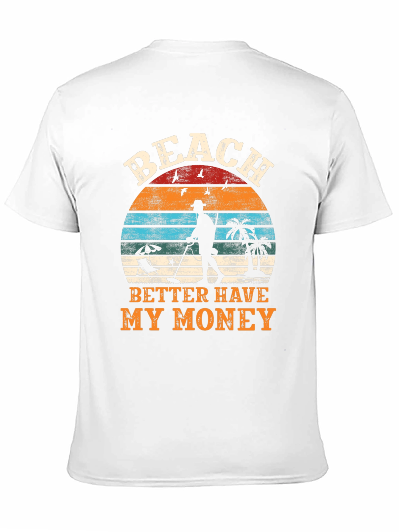 Beach Better Have My Money Graphic T-Shirt