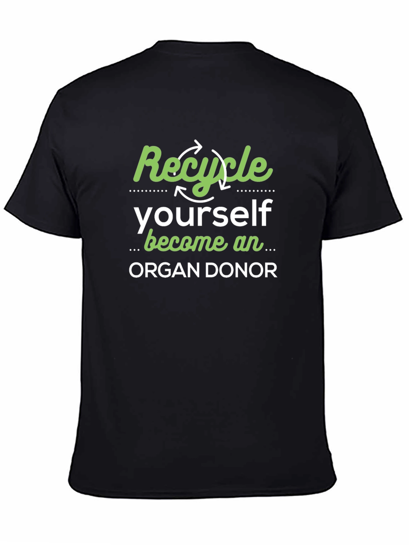 Recycle Yourself Organ Donor T-Shirt