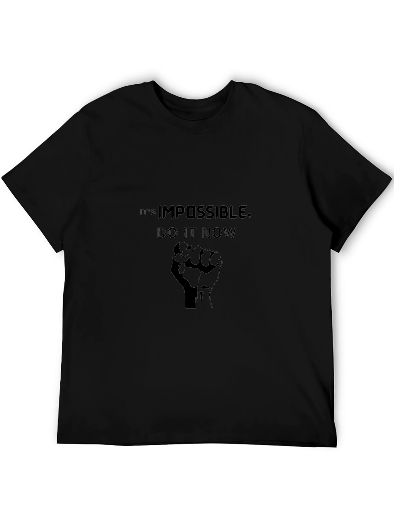 Motivational Graphic Tee: Impossible Do It Now
