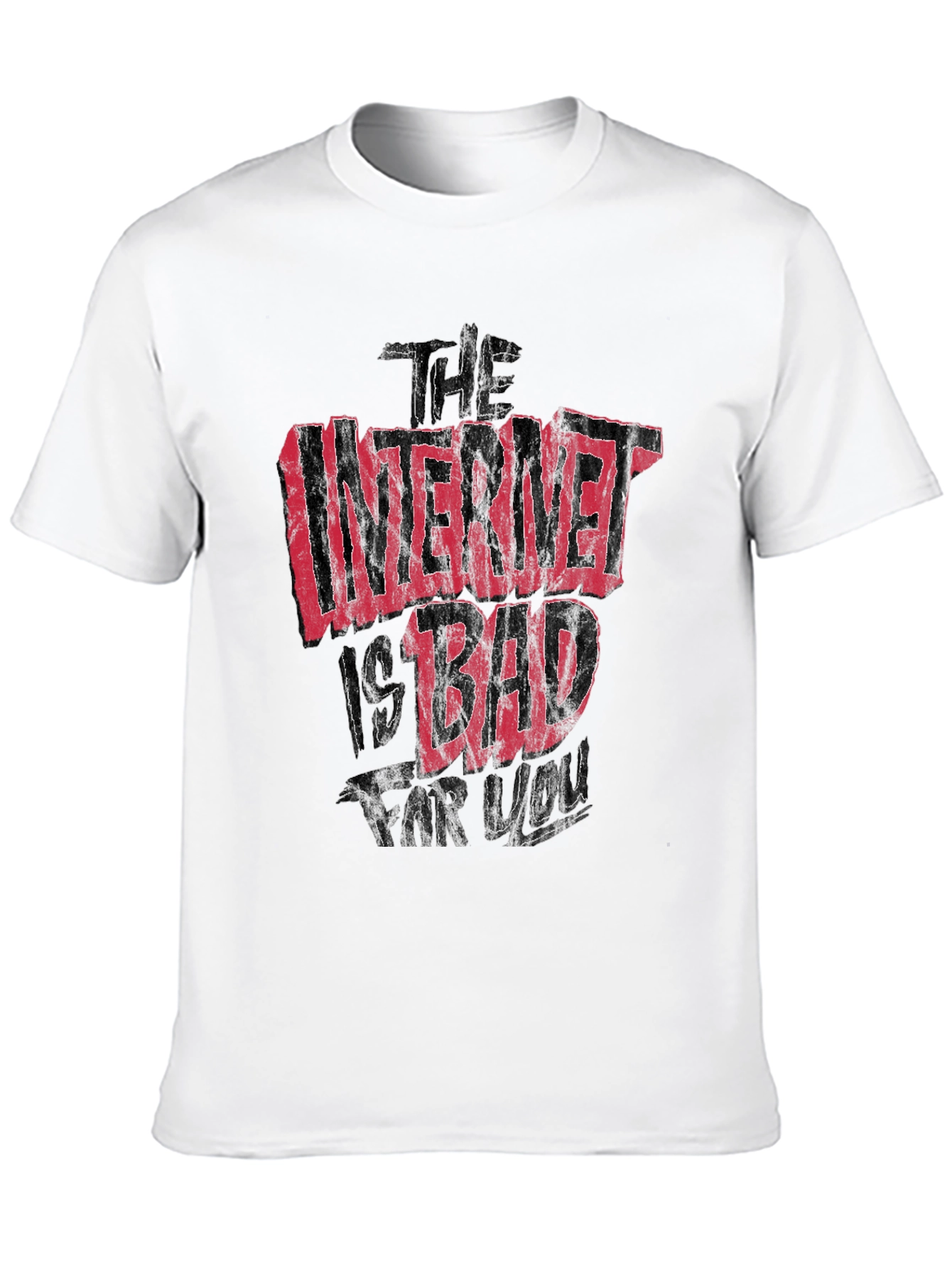 The Internet Is Bad For You Graphic T-Shirt