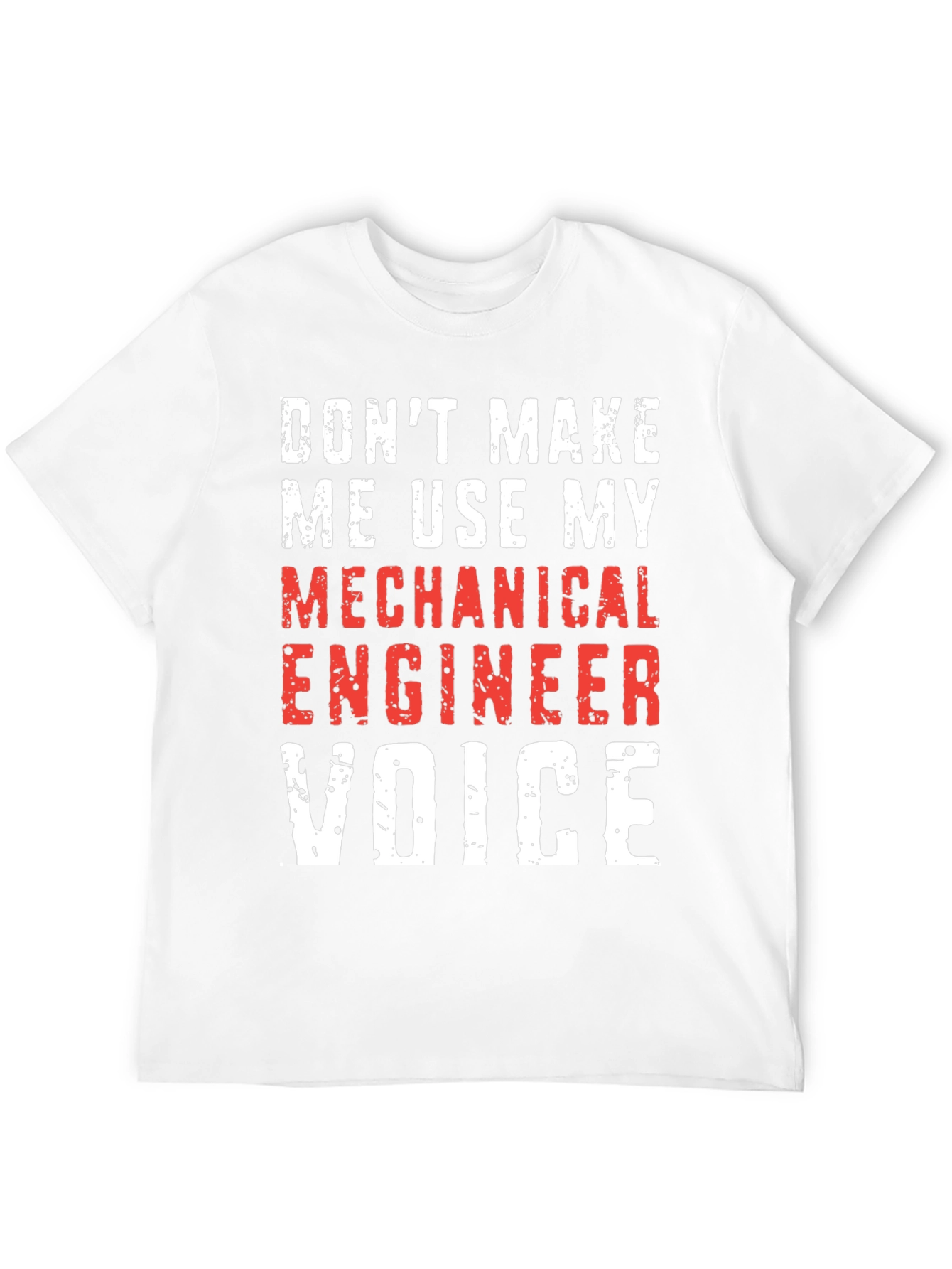 Mechanical Engineer Voice T-Shirt - Funny Engineer Gift