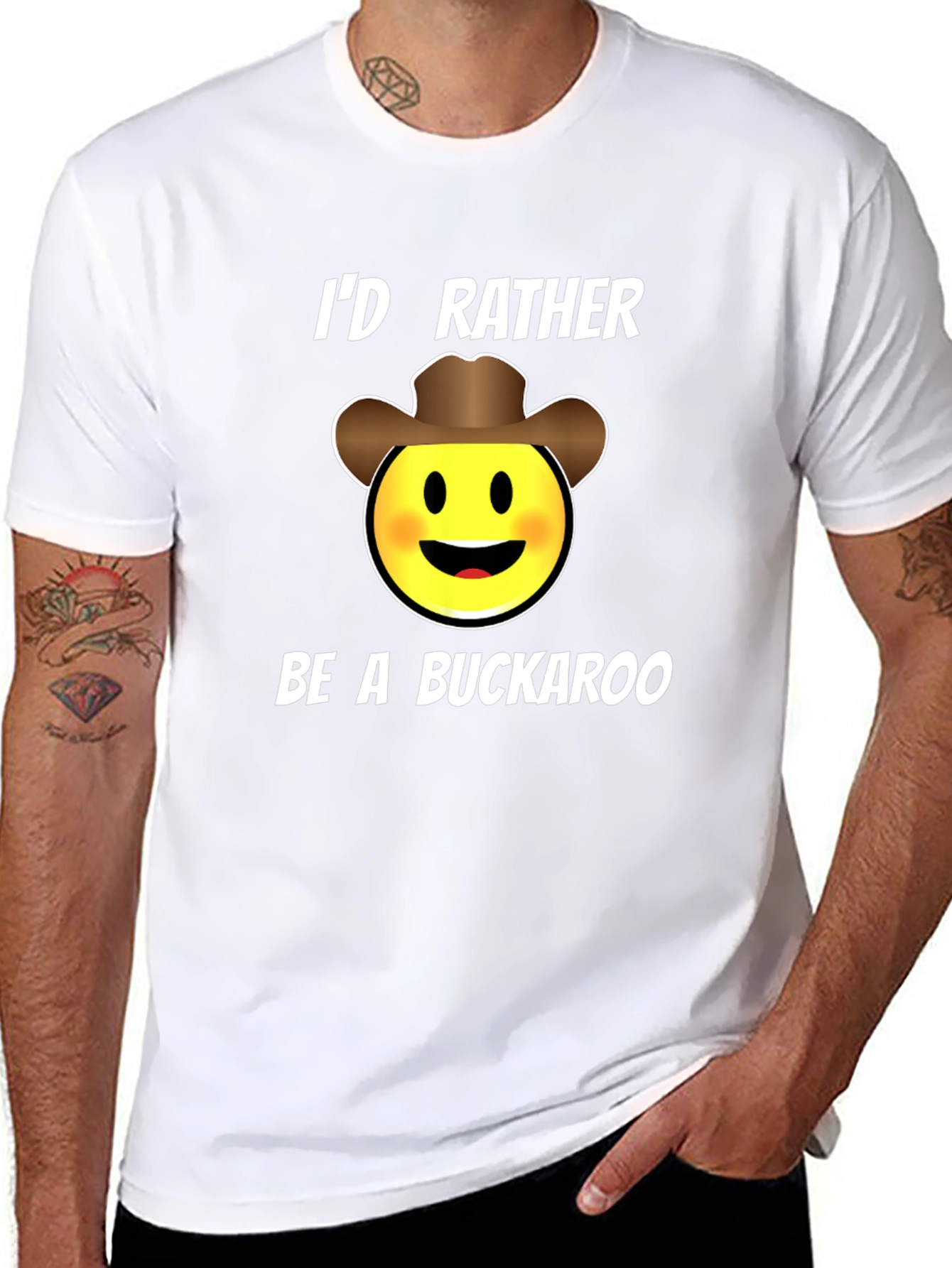 Id Rather Be A Buckaroo T-Shirt