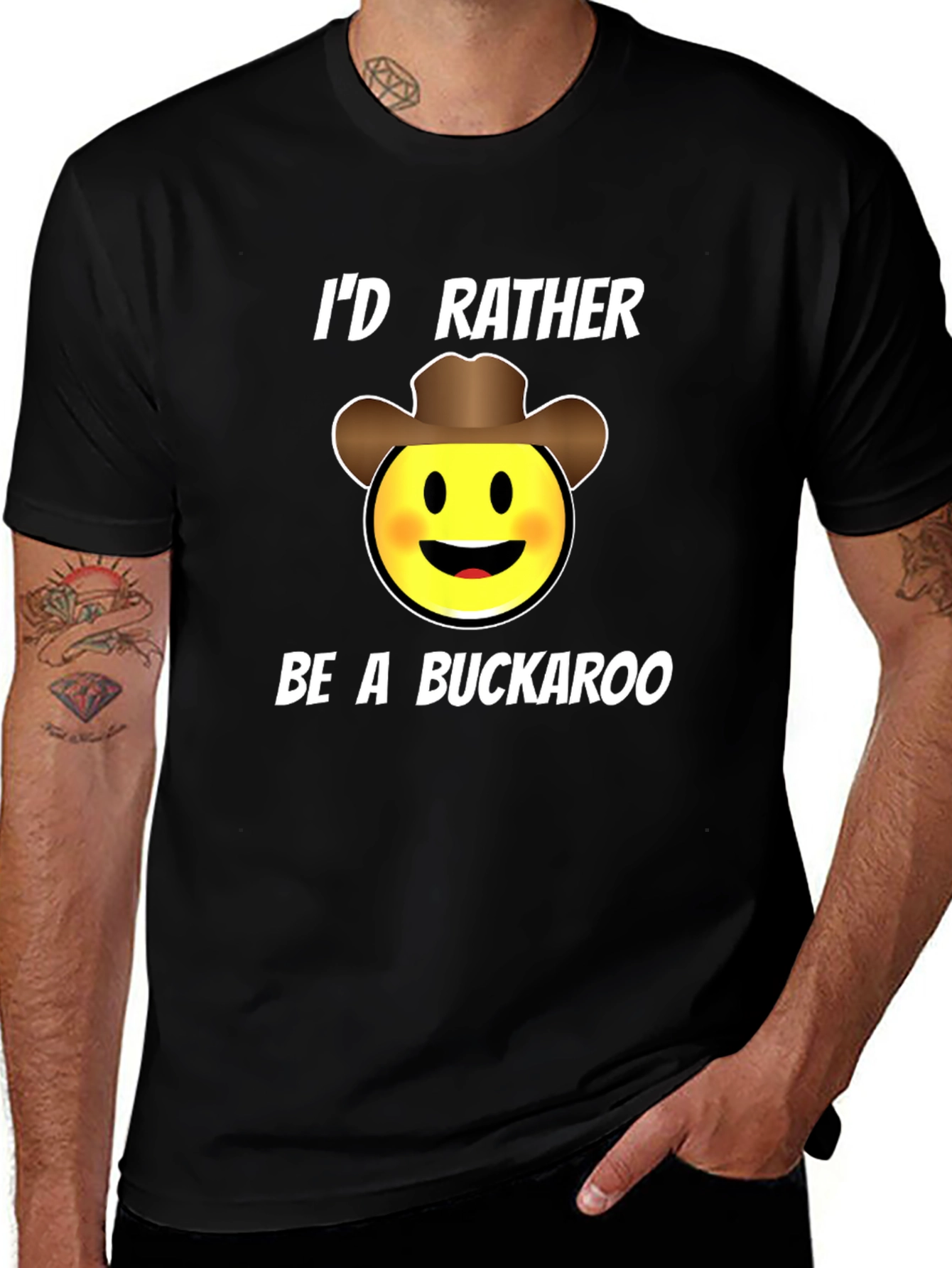 Id Rather Be A Buckaroo T-Shirt