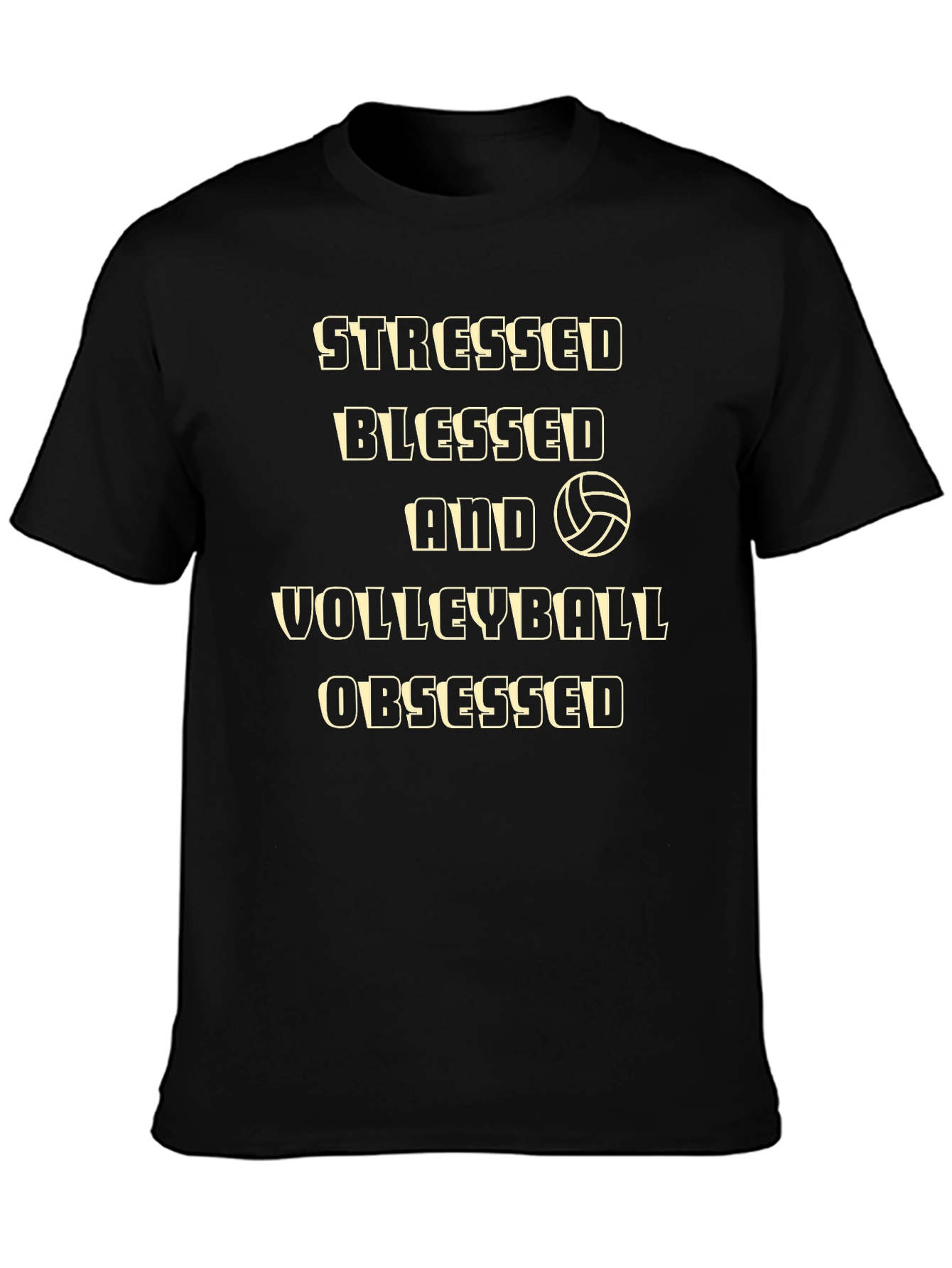 Stressed Blessed Volleyball Obsessed Black T-Shirt