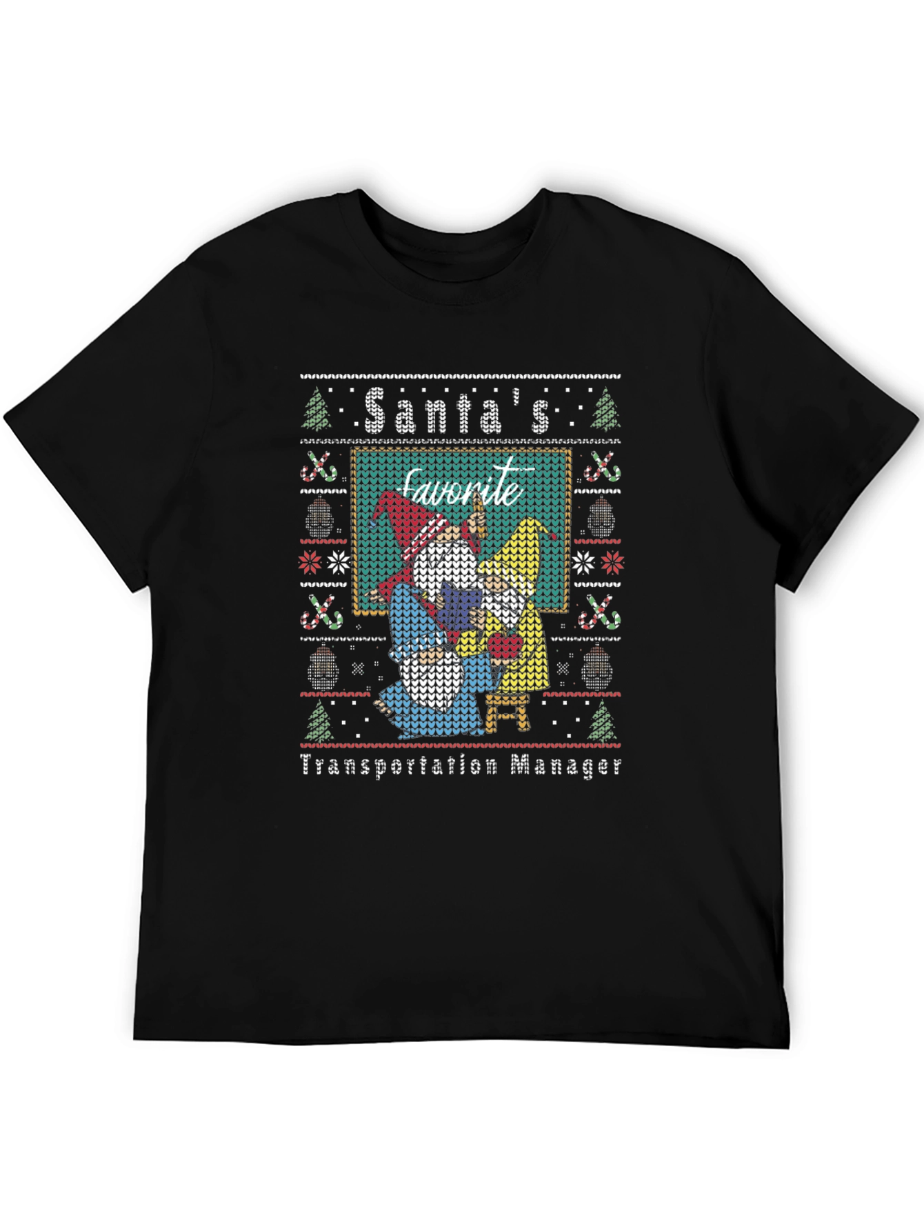 Santas Favorite Transportation Manager Ugly Sweater T-Shirt