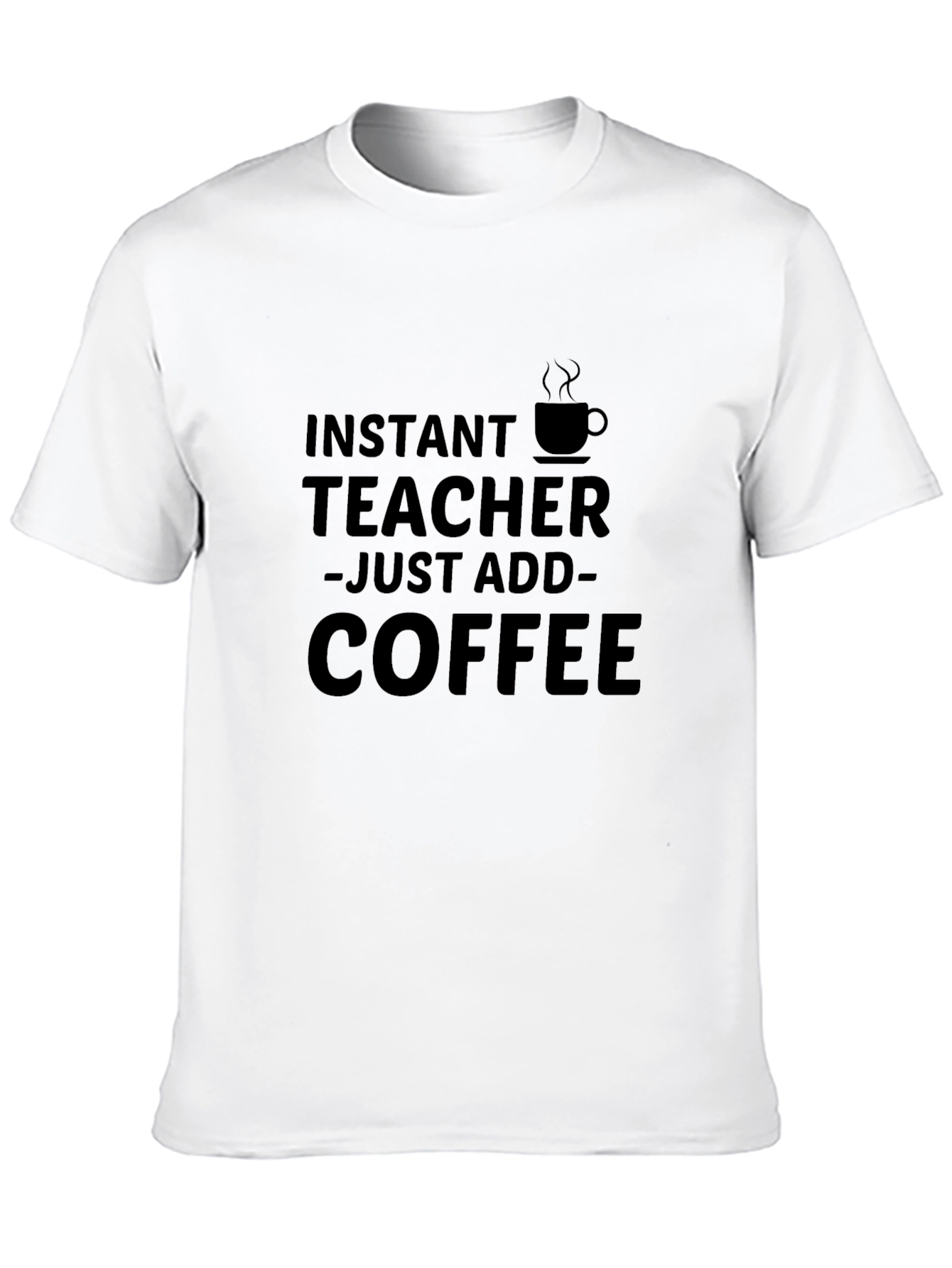 Instant Teacher Coffee T-Shirt - Black