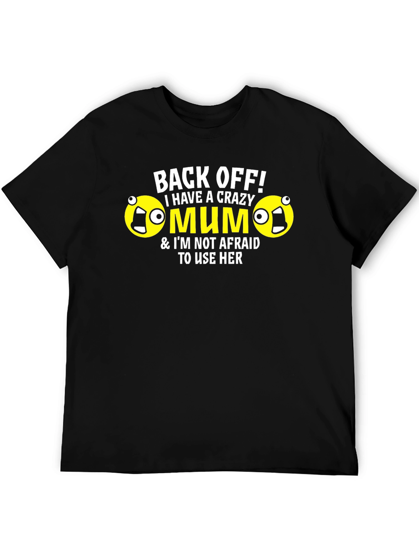 Crazy Mum T-Shirt - Novelty Gift