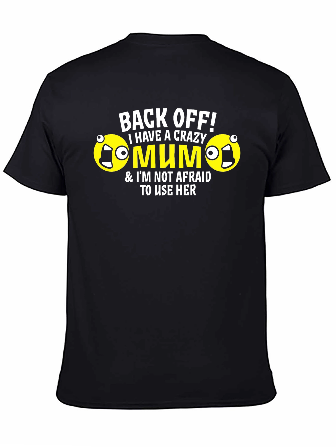 Crazy Mum T-Shirt - Novelty Gift