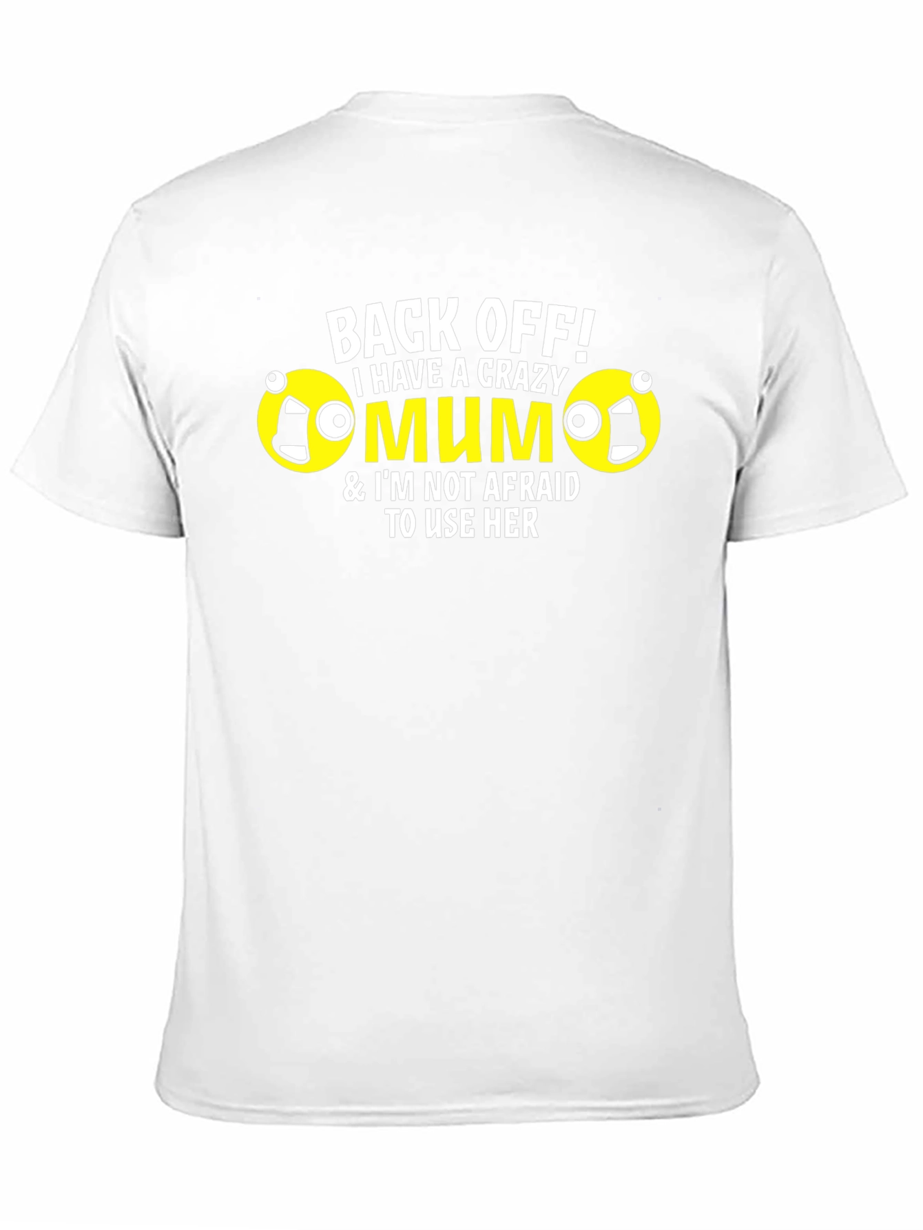 Crazy Mum T-Shirt - Novelty Gift