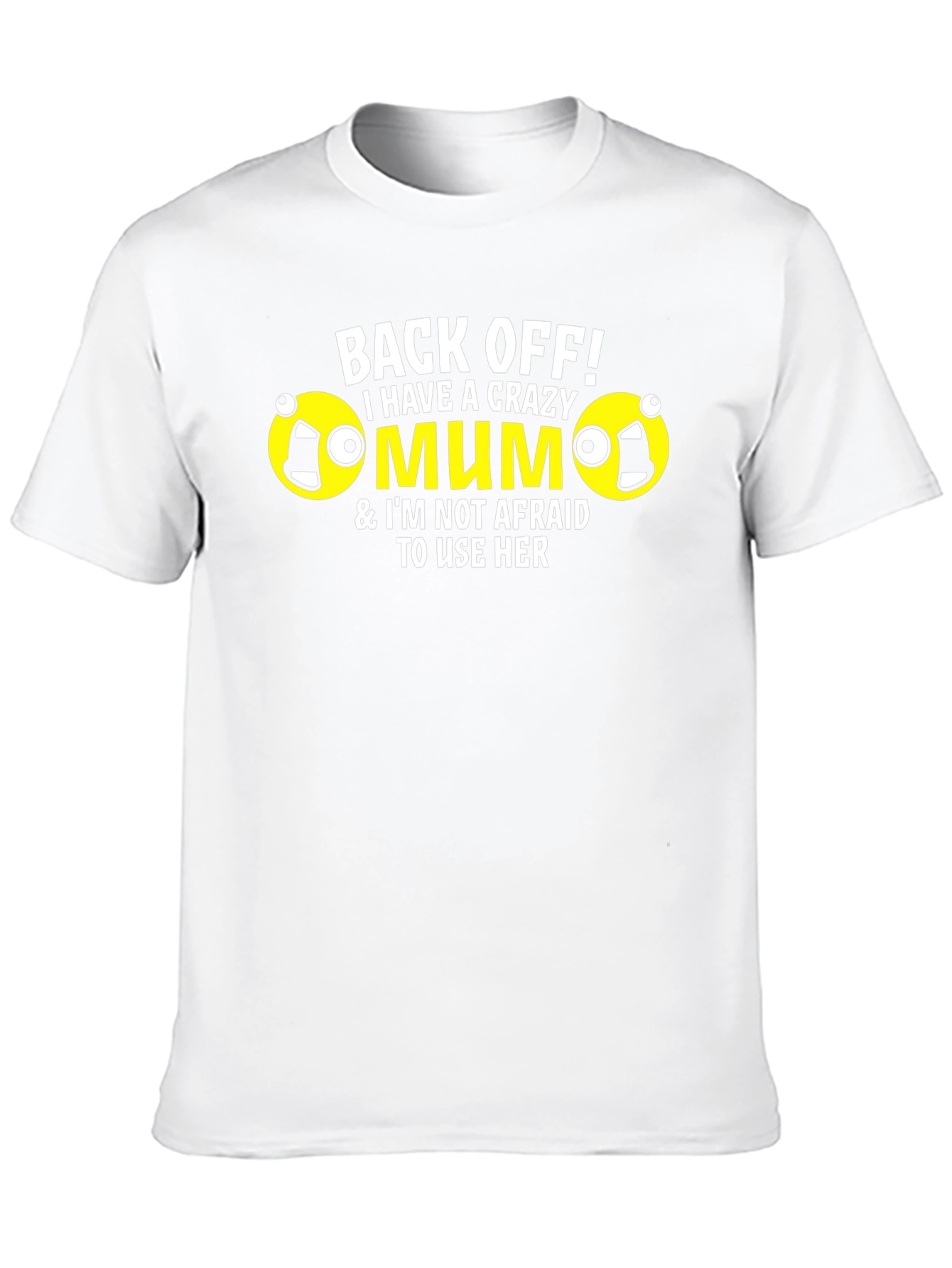 Crazy Mum T-Shirt - Novelty Gift