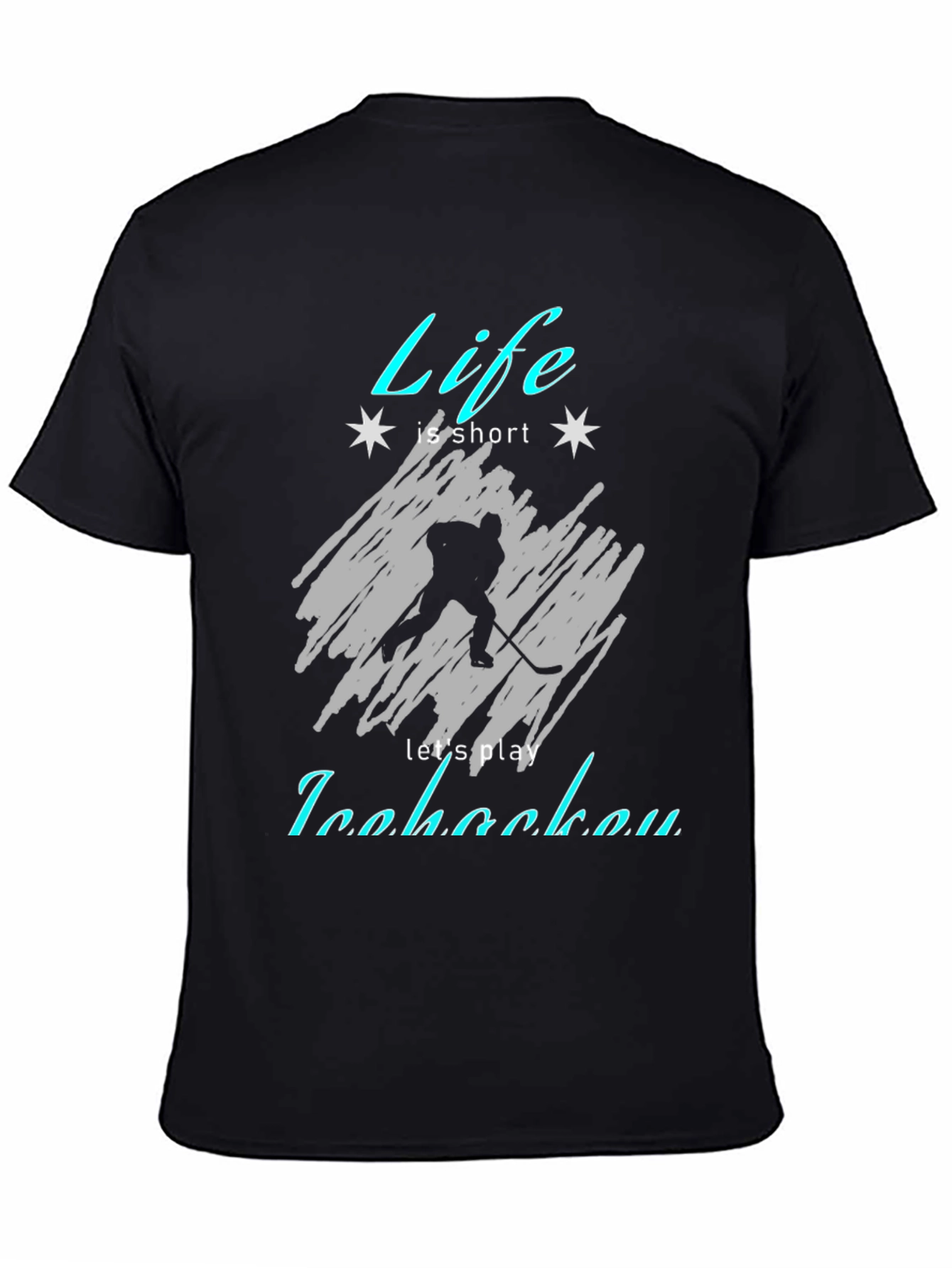 Life is Short Play Ice Hockey T-Shirt