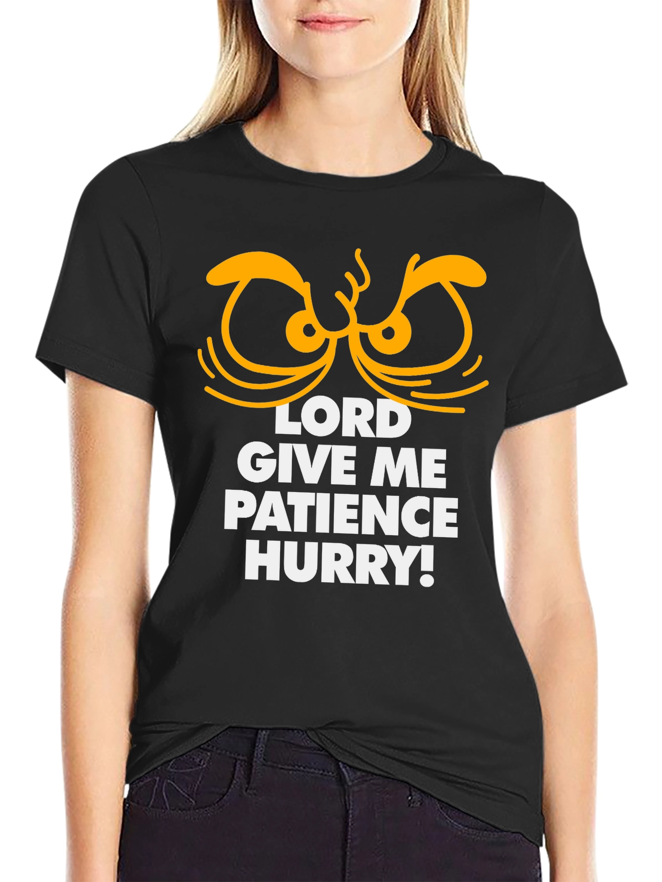 Lord Give Me Patience Hurry Graphic Tee