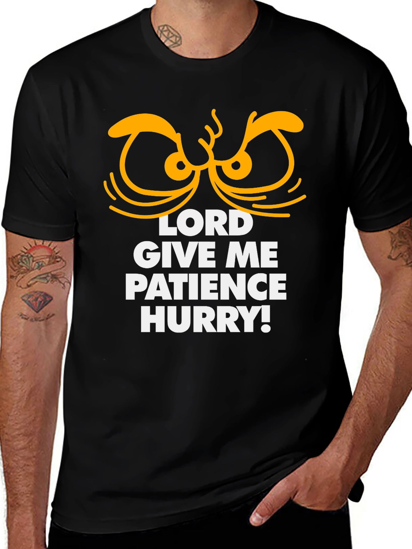 Lord Give Me Patience Hurry Graphic Tee