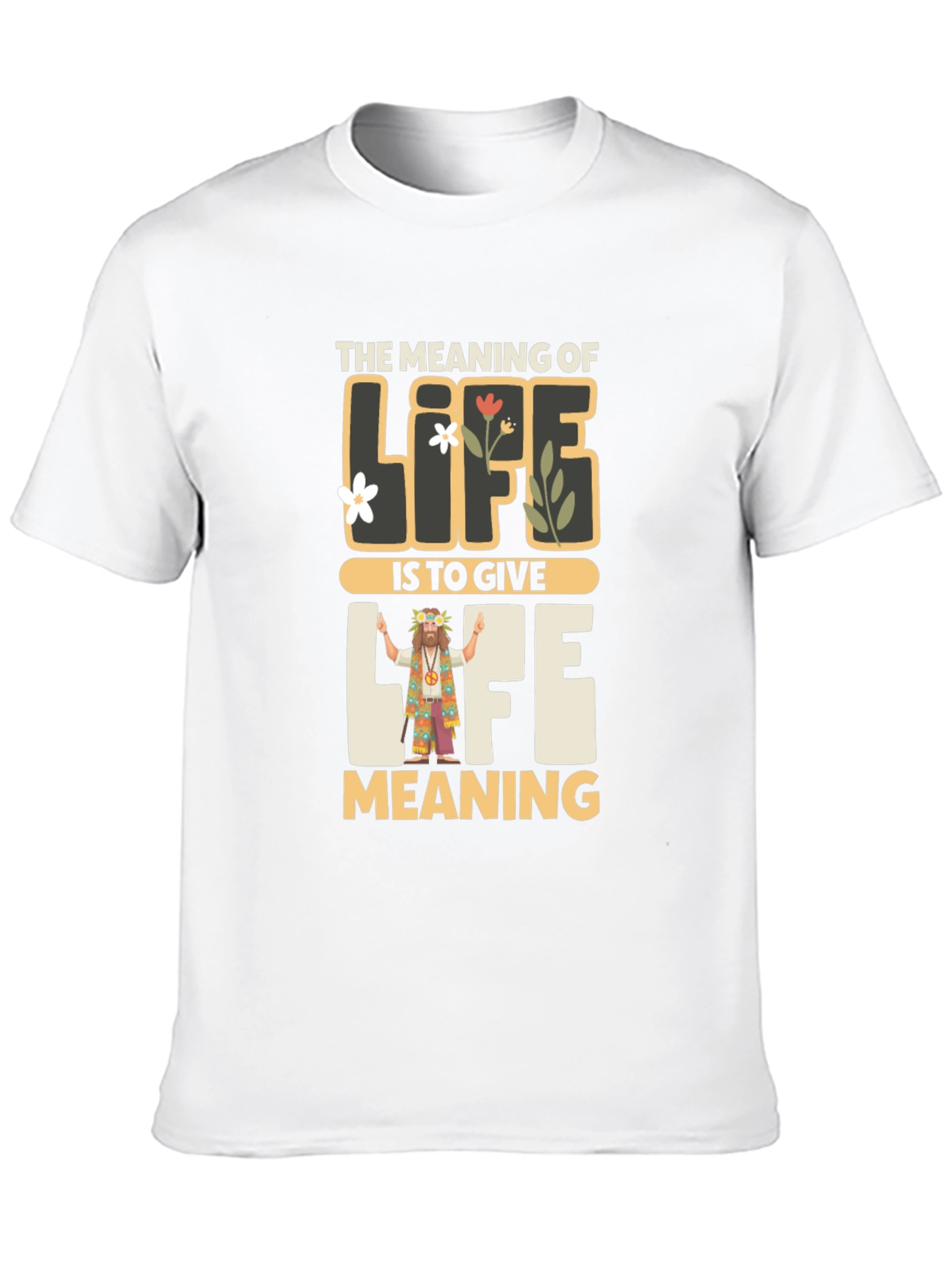 Meaning of Life Graphic Tee - Inspirational Hippie Shirt