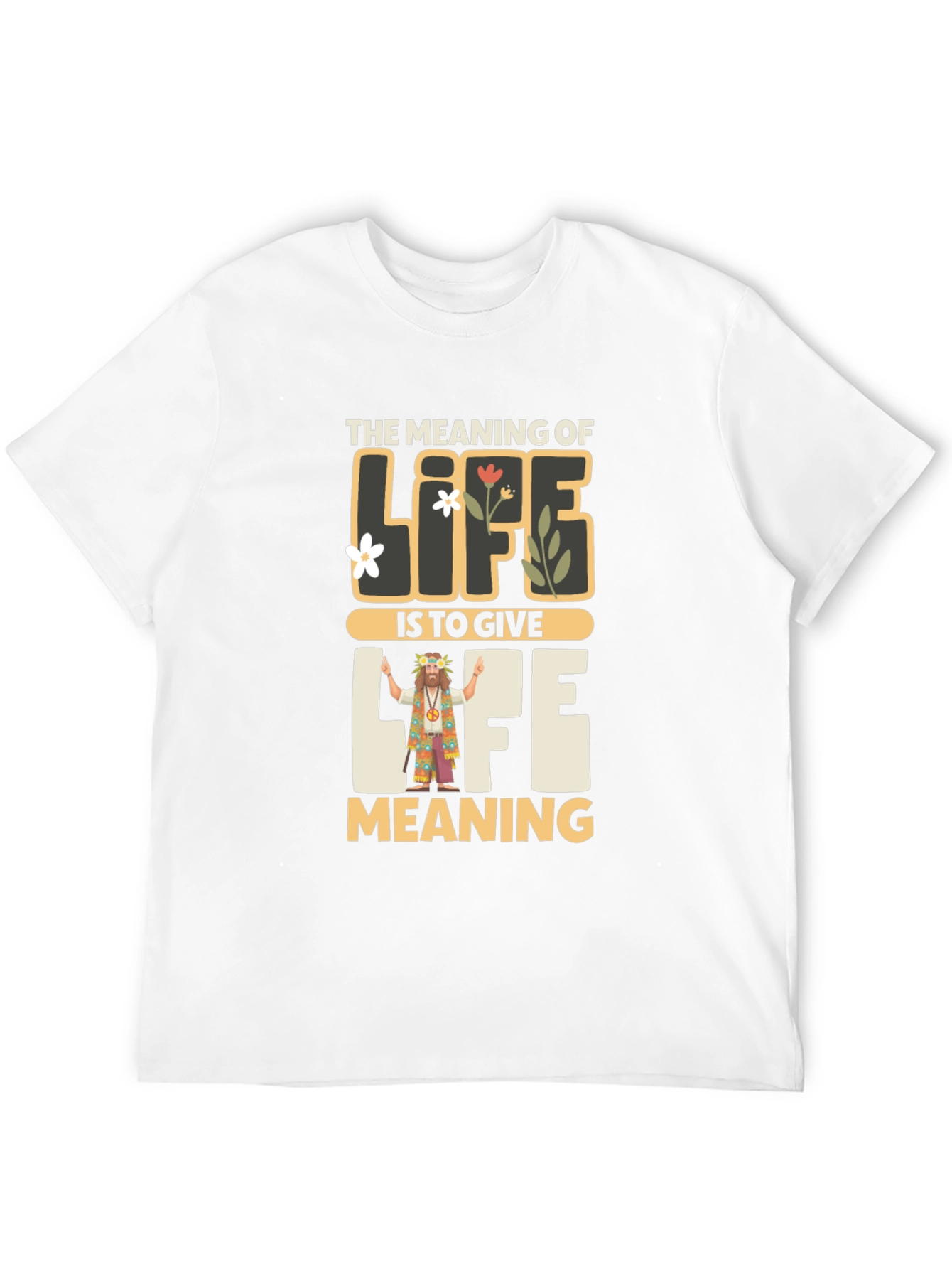 Meaning of Life Graphic Tee - Inspirational Hippie Shirt