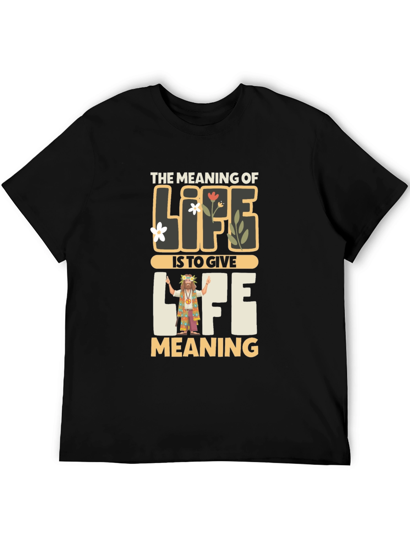 Meaning of Life Graphic Tee - Inspirational Hippie Shirt