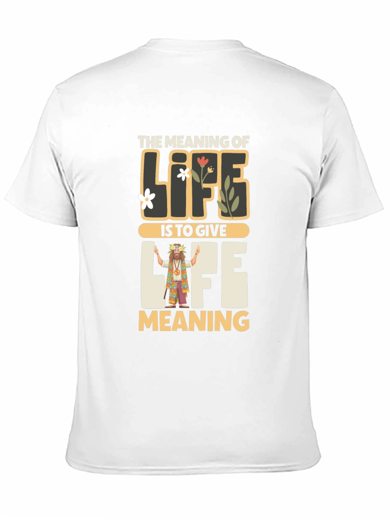 Meaning of Life Graphic Tee - Inspirational Hippie Shirt