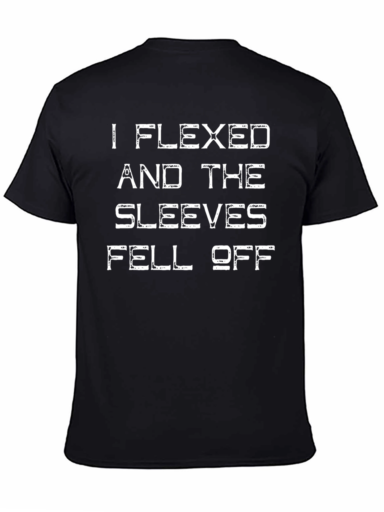 Flexed Sleeves Fell Off Graphic Tee