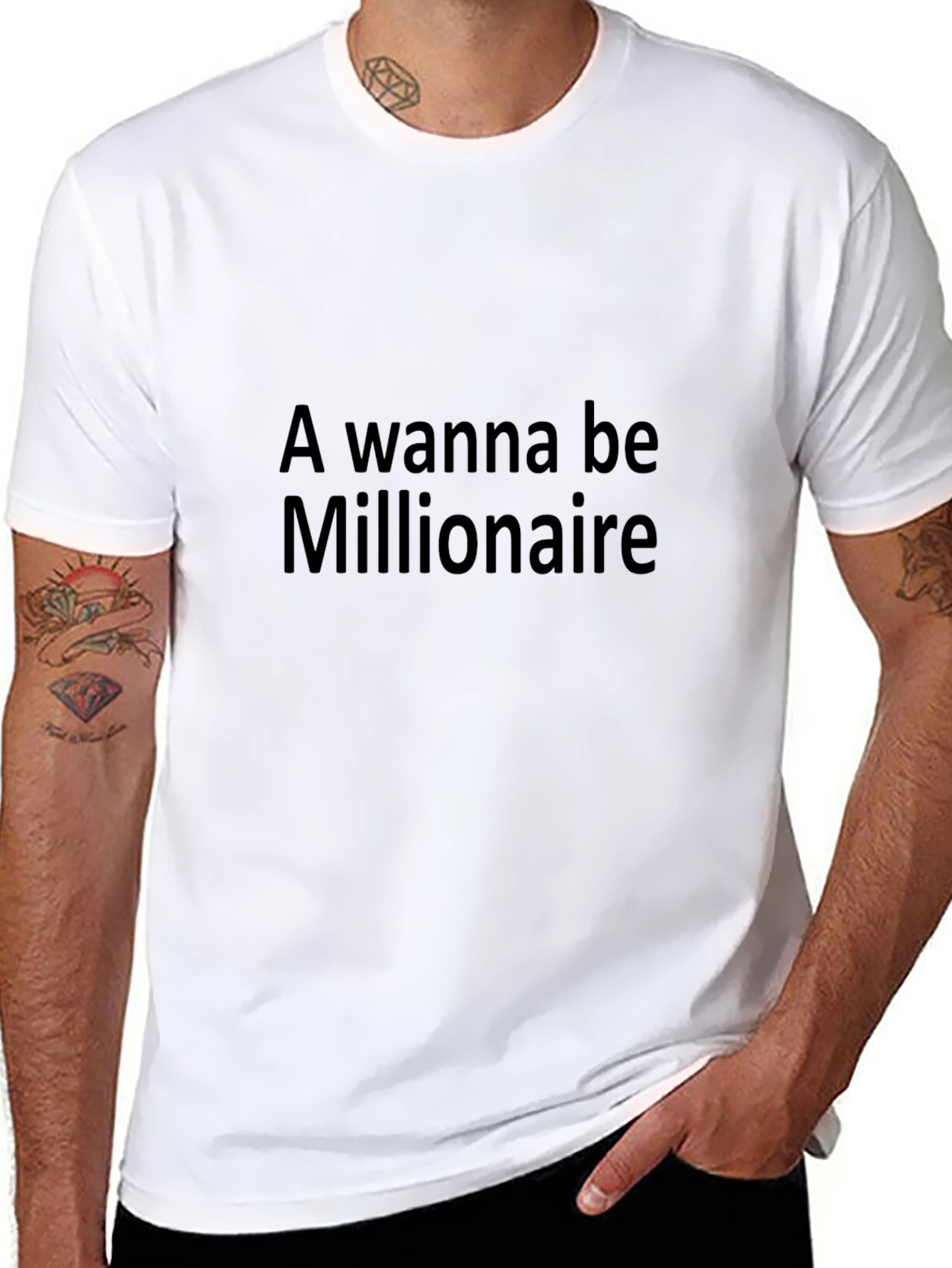 A Wanna Be Millionaire - Black T-Shirt