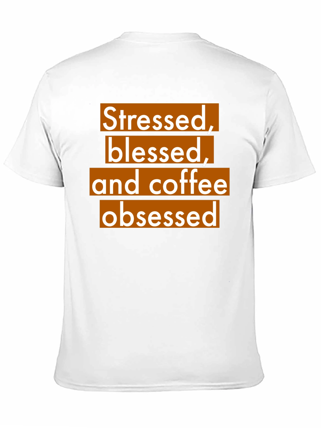 Stressed Blessed & Coffee Obsessed Graphic Tee